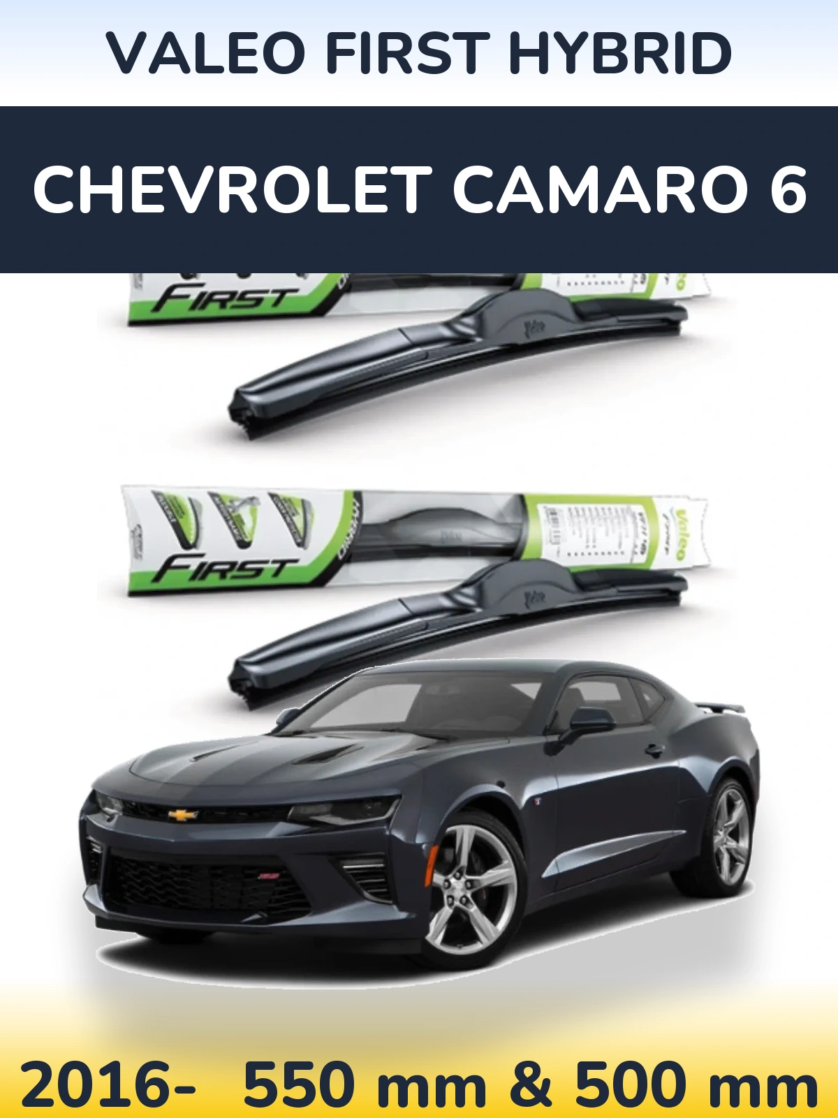 Komplet przednich wycieraczek Valeo First Hybrid 550 & 500 mm do Chevrolet Camaro 6 2016-2026