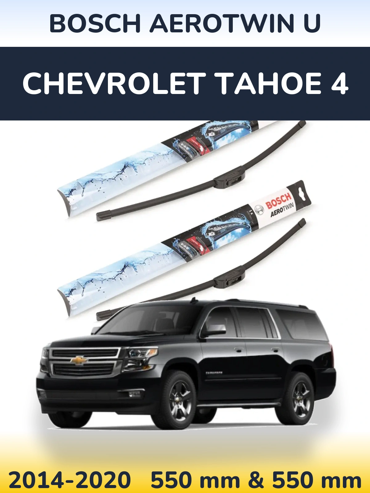 Komplet przednich wycieraczek BOSCH AeroTwin U 550 & 550 mm do Chevrolet Tahoe 4 2014-2020