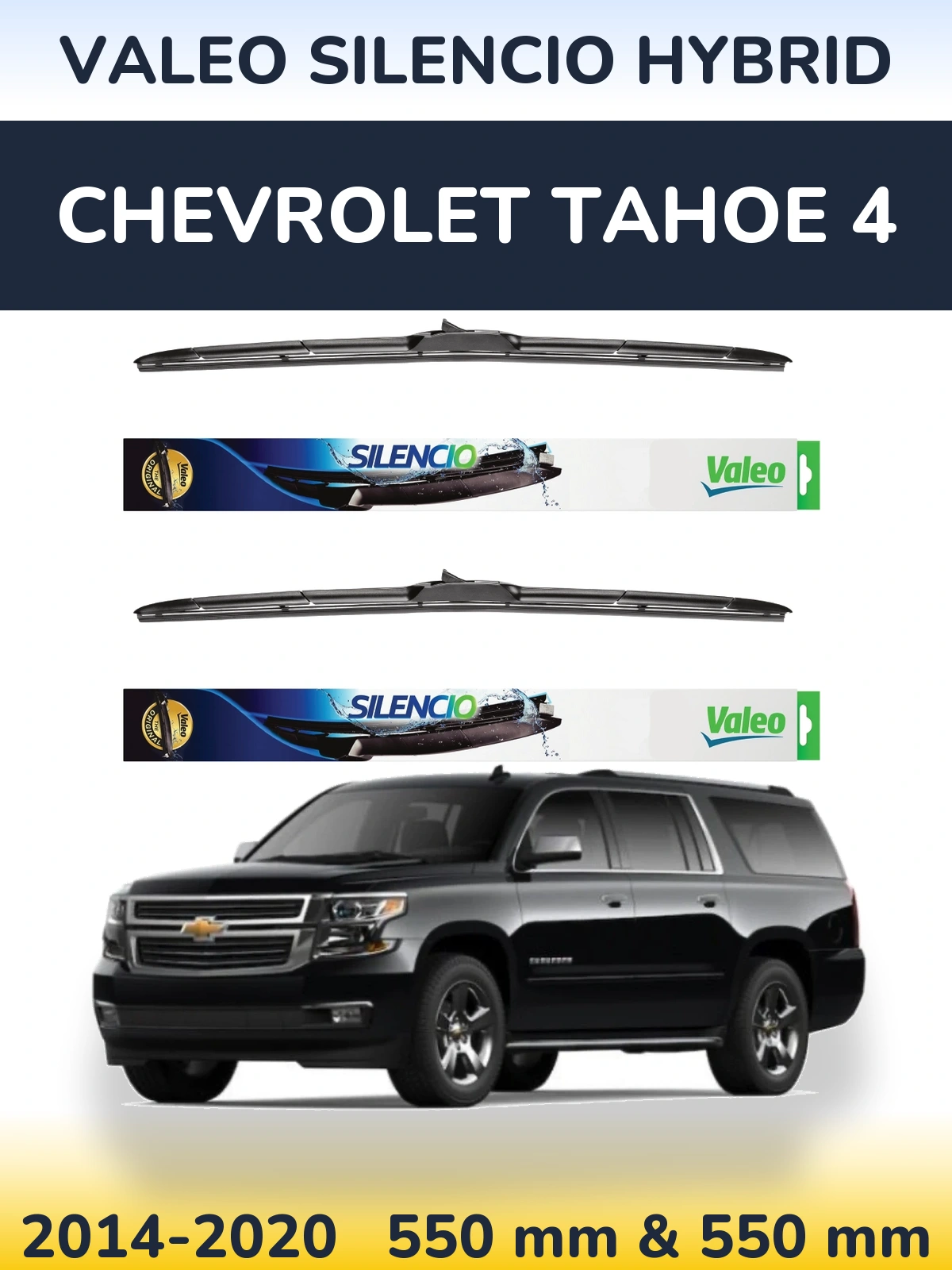 Komplet przednich wycieraczek Valeo Silencio Hybrid 550 & 550 mm do Chevrolet Tahoe 4 2014-2020