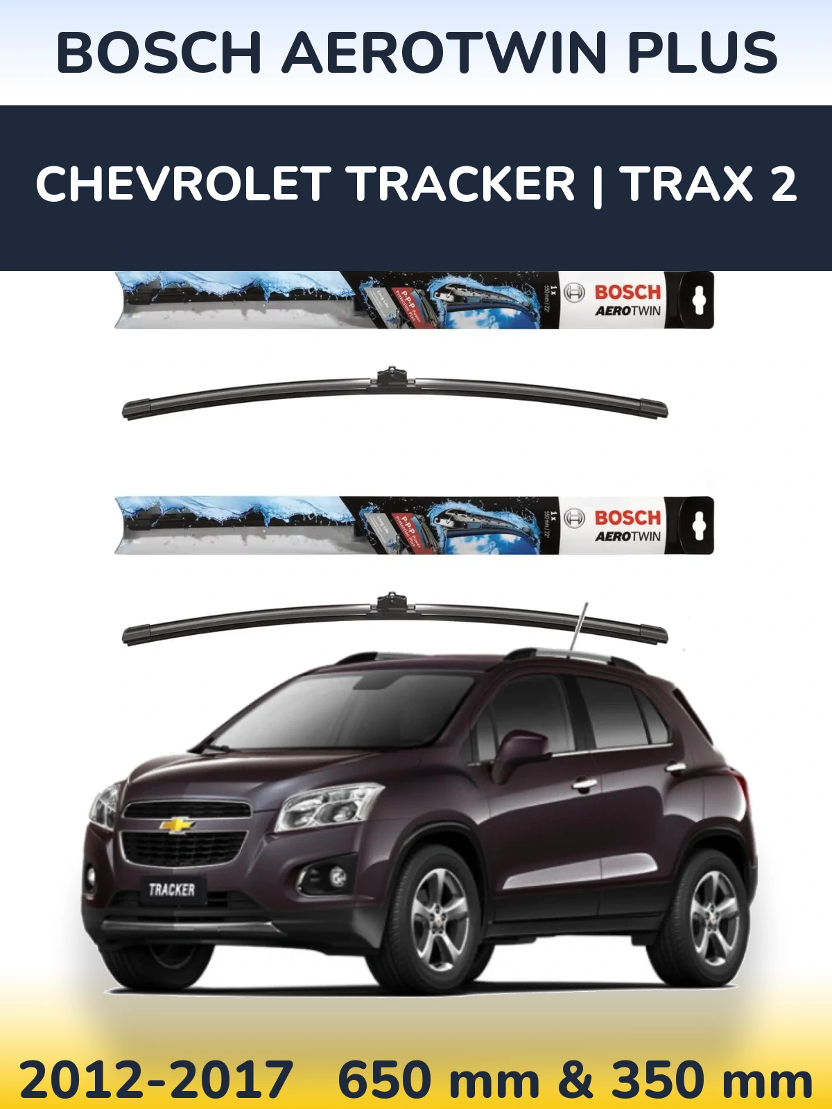 Komplet przednich wycieraczek BOSCH AeroTwin Plus 650 & 350 mm do Chevrolet Tracker | Trax 2 2012-2017