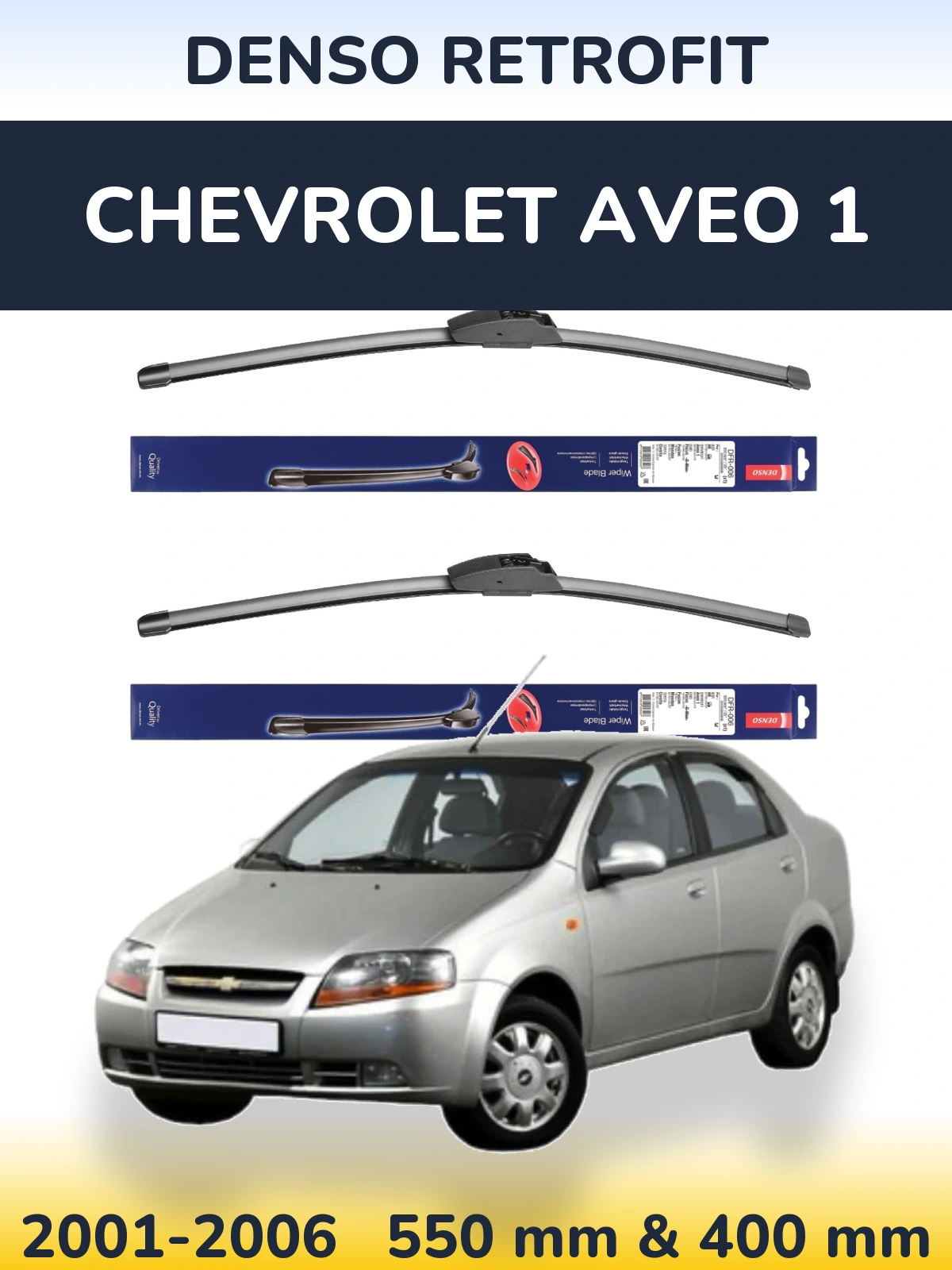 Komplet przednich wycieraczek Denso Retrofit 550 & 400 mm do Chevrolet Aveo 1 2001-2006