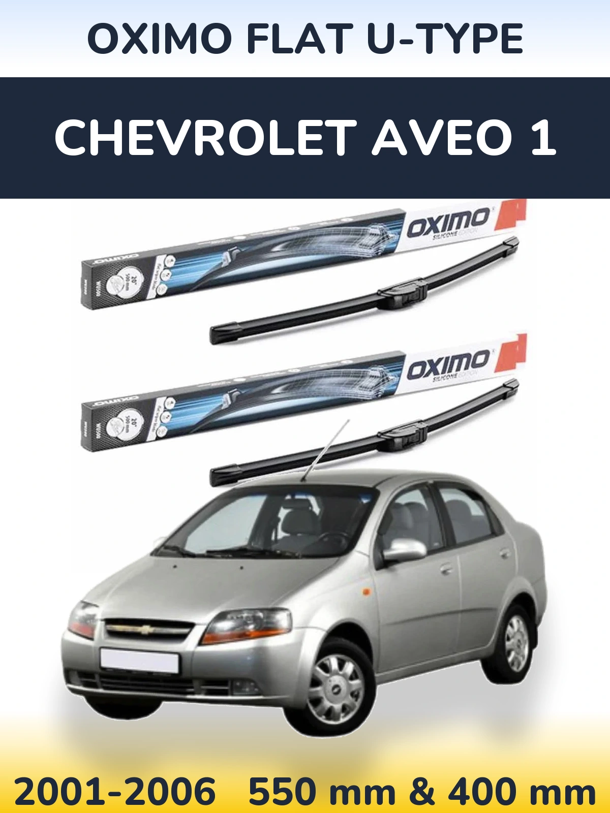 Komplet przednich wycieraczek Oximo Flat U-type 550 & 400 mm do Chevrolet Aveo 1 2001-2006