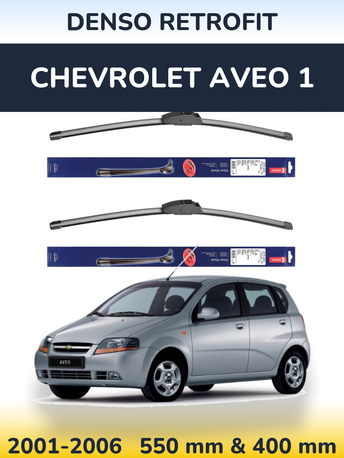 Комплект передних дворников Denso Retrofit 550 & 400 мм для Chevrolet Aveo 1 2001-2006