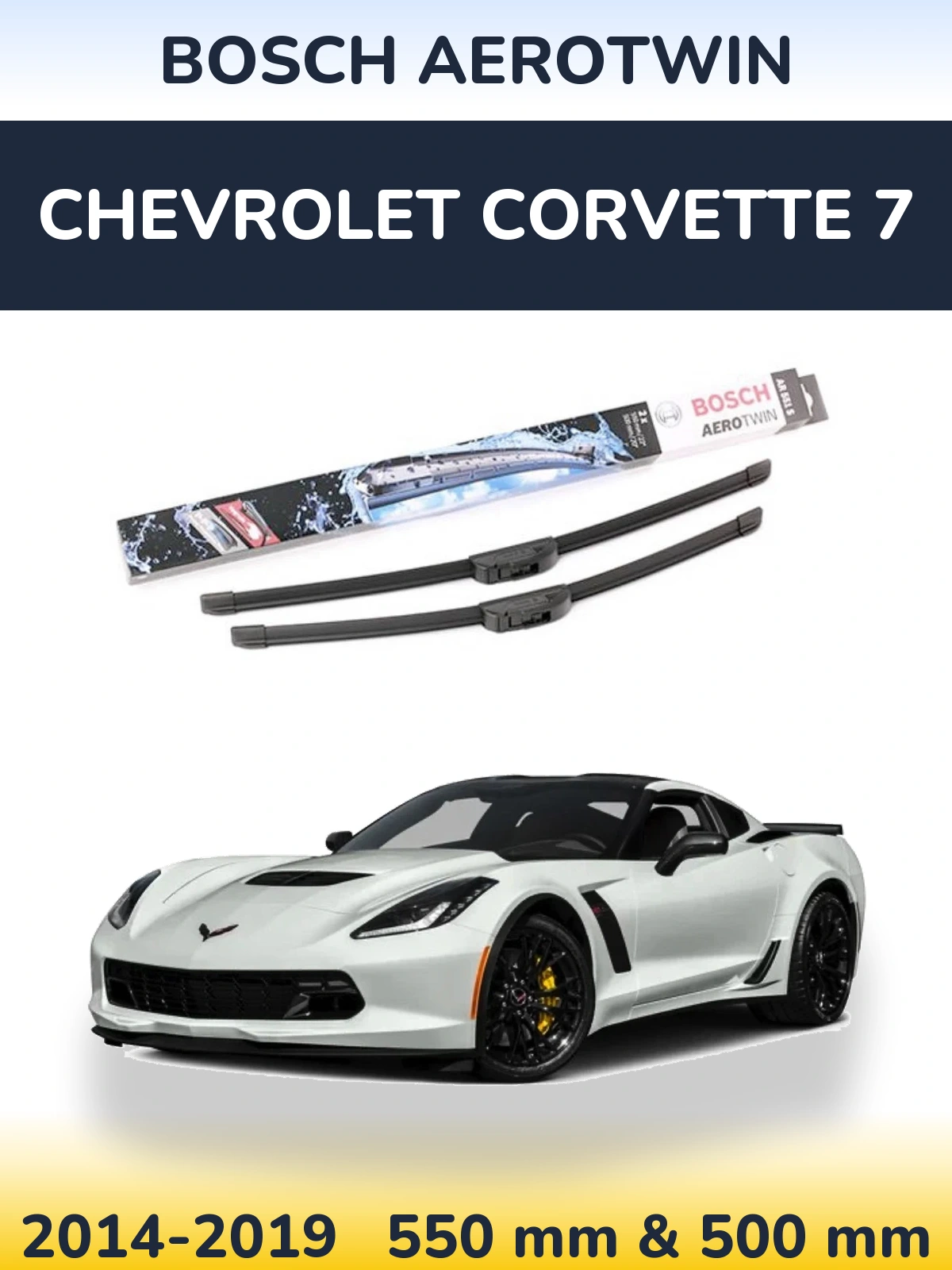 Komplet przednich wycieraczek BOSCH AeroTwin 550 & 500 mm do Chevrolet Corvette 7 2014-2019
