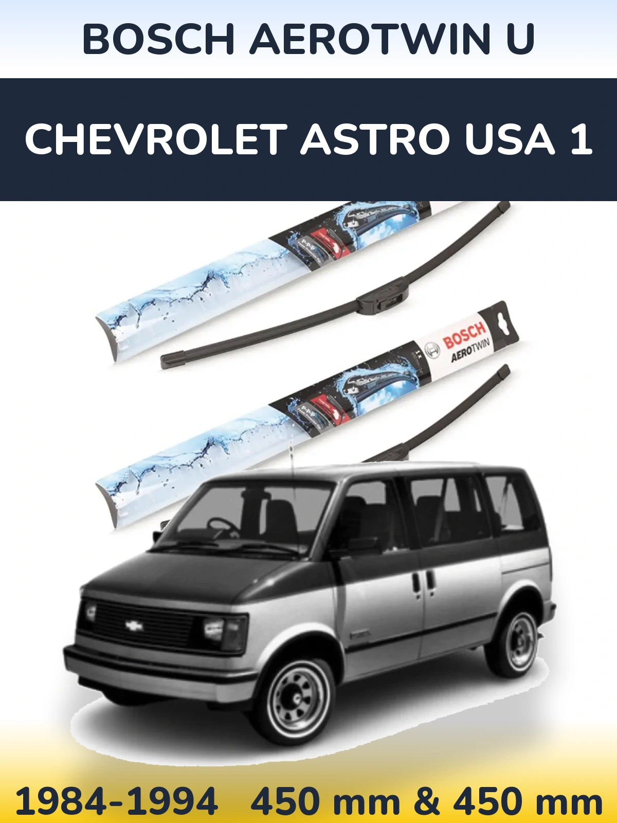 Komplet przednich wycieraczek BOSCH AeroTwin U 450 & 450 mm do Chevrolet Astro USA 1 1984-1994