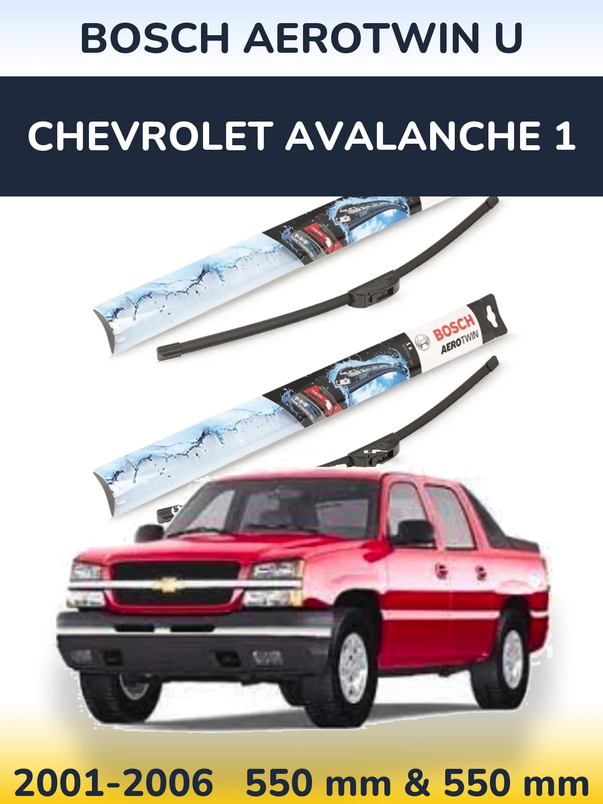 Komplet przednich wycieraczek BOSCH AeroTwin U 550 & 550 mm do Chevrolet Avalanche 1 2001-2006