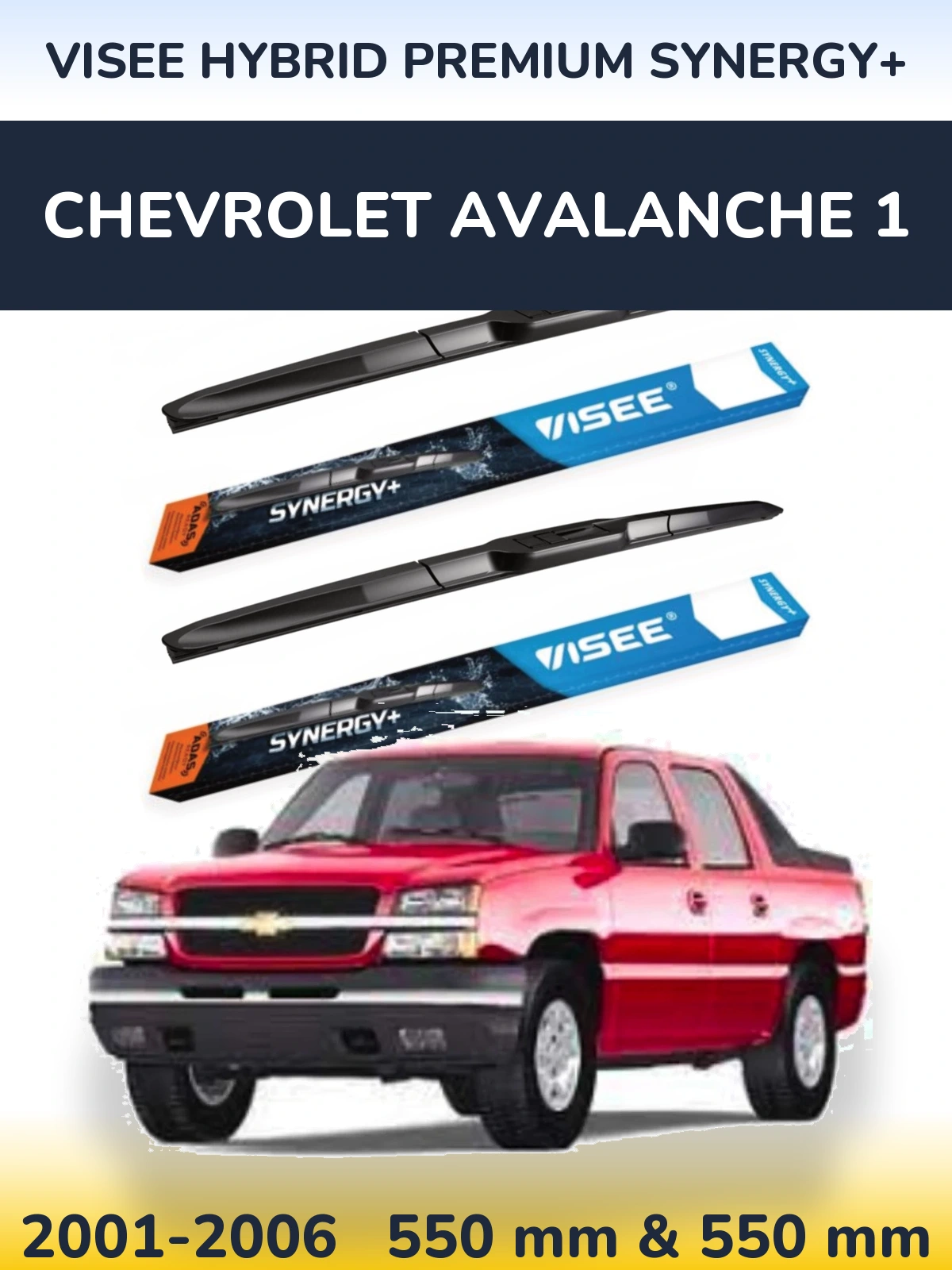 Komplet przednich wycieraczek VISEE HYBRID PREMIUM SYNERGY+ 550 & 550 mm do Chevrolet Avalanche 1 2001-2006