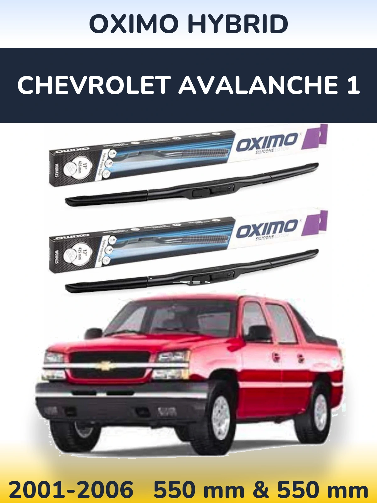 Komplet przednich wycieraczek Oximo Hybrid 550 & 550 mm do Chevrolet Avalanche 1 2001-2006