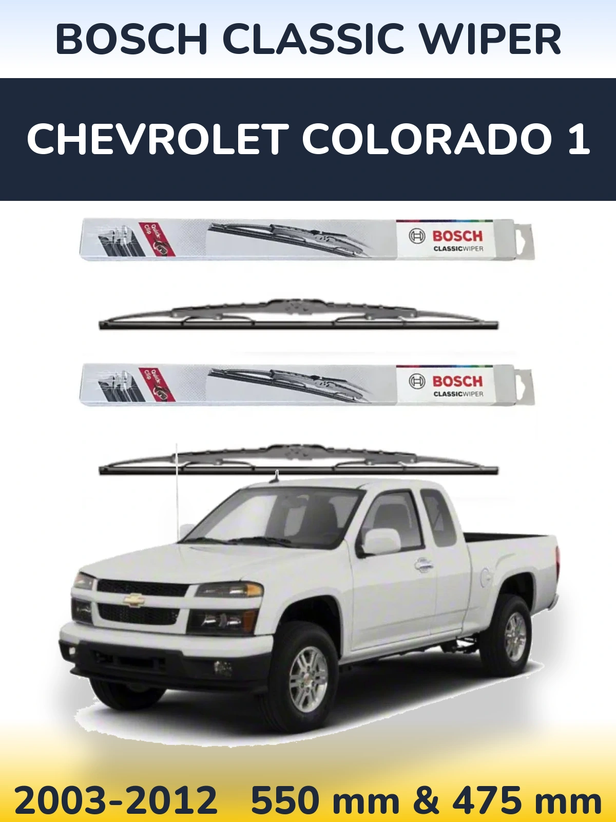 Komplet przednich wycieraczek BOSCH Classic Wiper 550 & 475 mm do Chevrolet Colorado 1 2003-2012