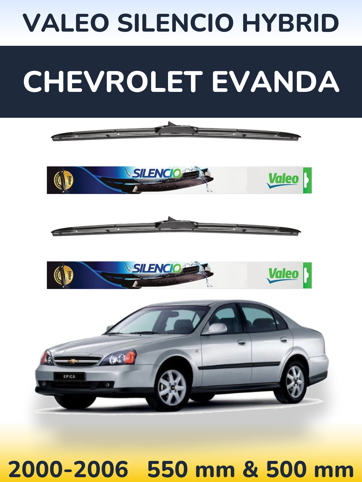 Komplet przednich wycieraczek Valeo Silencio Hybrid 550 & 500 mm do Chevrolet Evanda 2000-2006