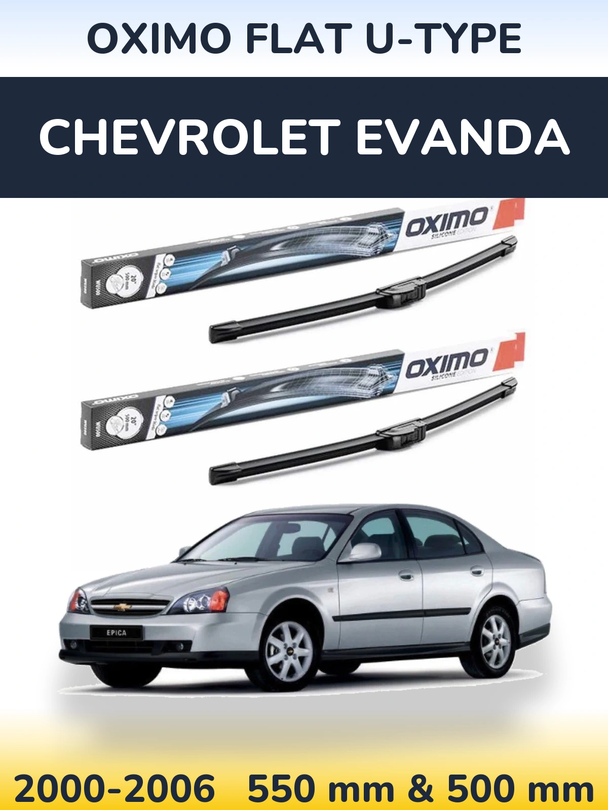 Komplet przednich wycieraczek Oximo Flat U-type 550 & 500 mm do Chevrolet Evanda 2000-2006