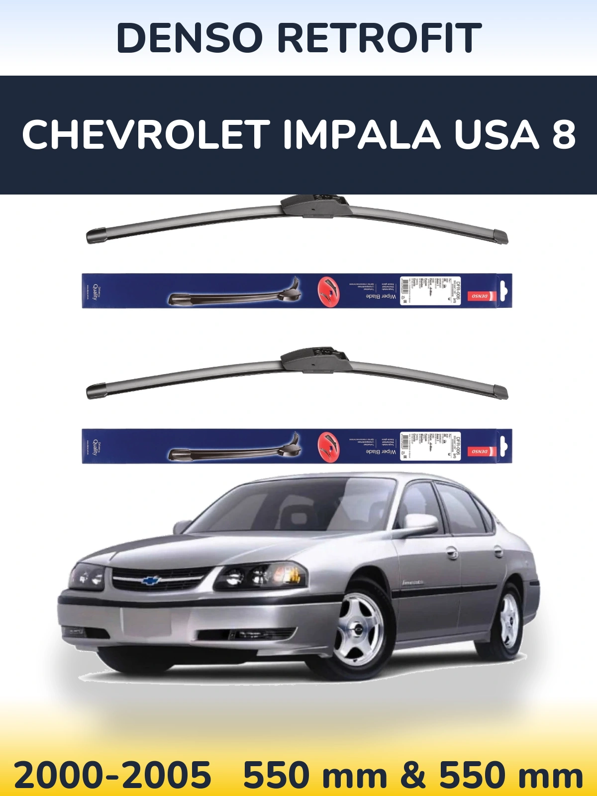 Komplet przednich wycieraczek Denso Retrofit 550 & 550 mm do Chevrolet Impala USA 8 2000-2005