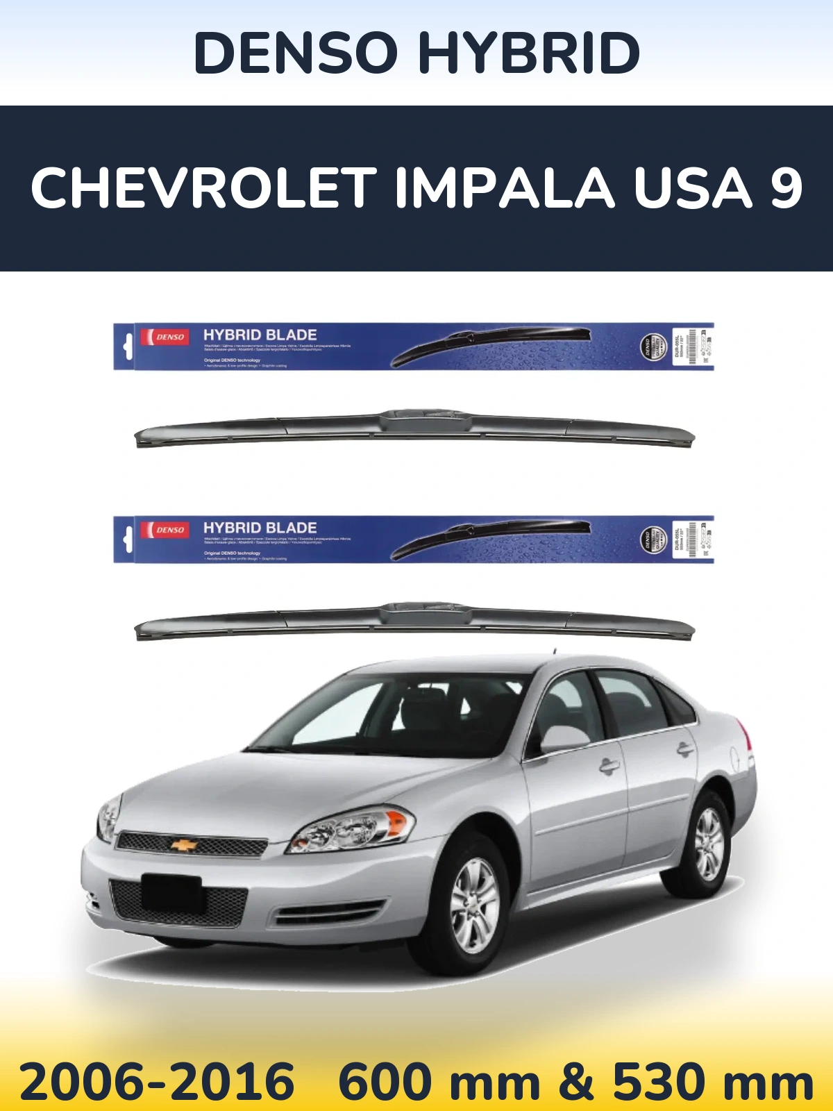 Komplet przednich wycieraczek Denso Hybrid 600 & 530 mm do Chevrolet Impala USA 9 2006-2016