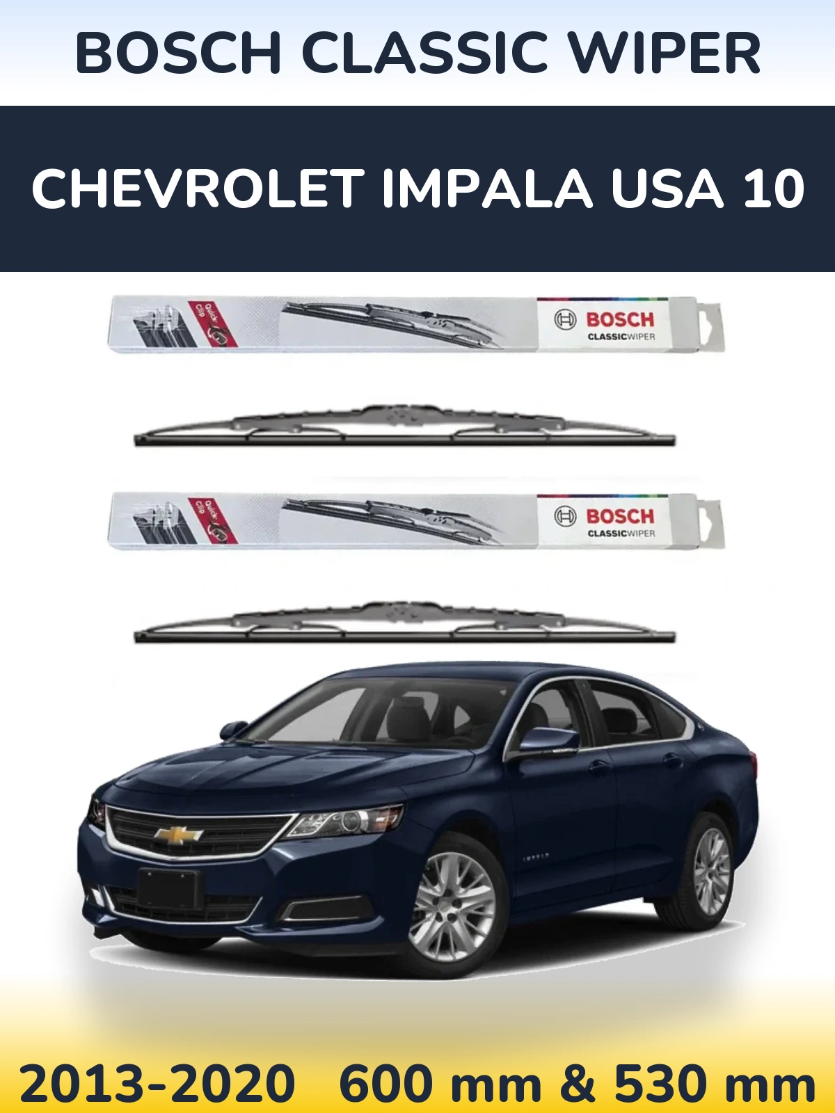 Komplet przednich wycieraczek BOSCH Classic Wiper 600 & 530 mm do Chevrolet Impala USA 10 2013-2020