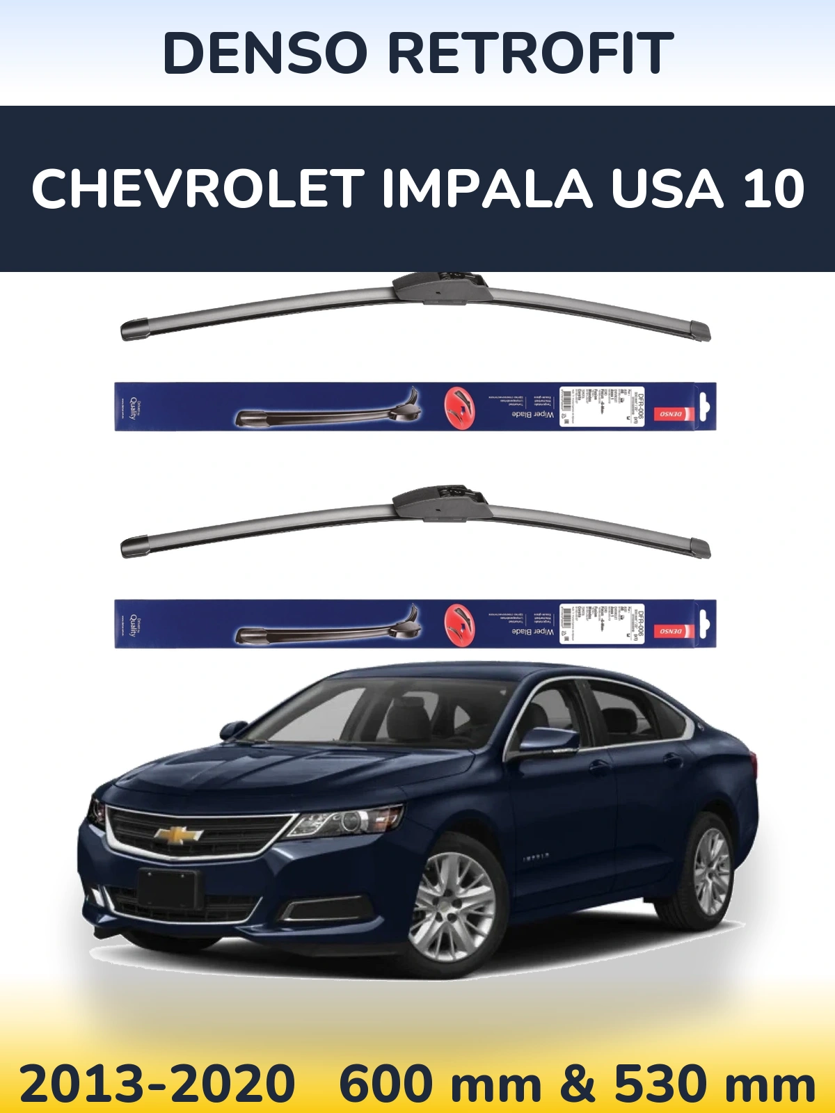 Komplet przednich wycieraczek Denso Retrofit 600 & 530 mm do Chevrolet Impala USA 10 2013-2020
