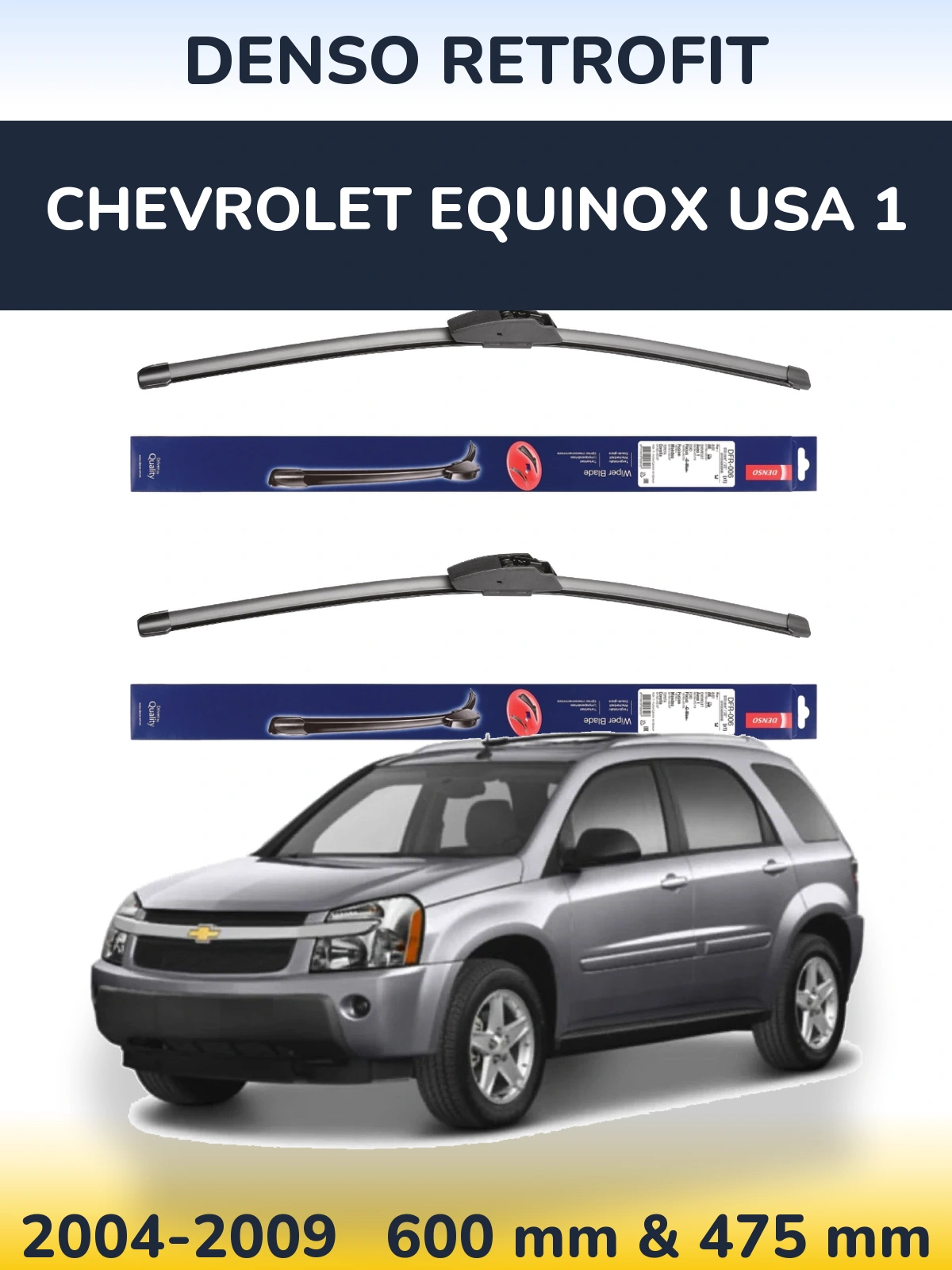 Komplet przednich wycieraczek Denso Retrofit 600 & 475 mm do Chevrolet Equinox USA 1 2004-2009