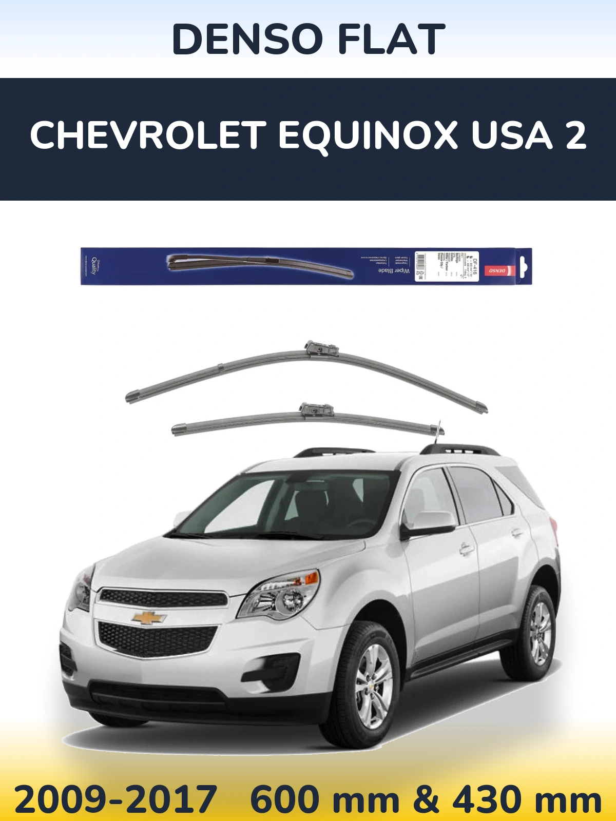 Komplet przednich wycieraczek Denso Flat 600 & 430 mm do Chevrolet Equinox USA 2 2009-2017