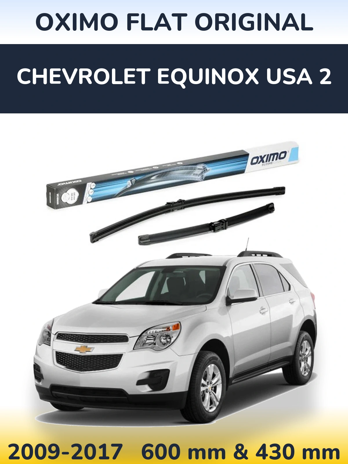 Komplet przednich wycieraczek Oximo Flat Original 600 & 400 mm do Chevrolet Equinox USA 2 2009-2017