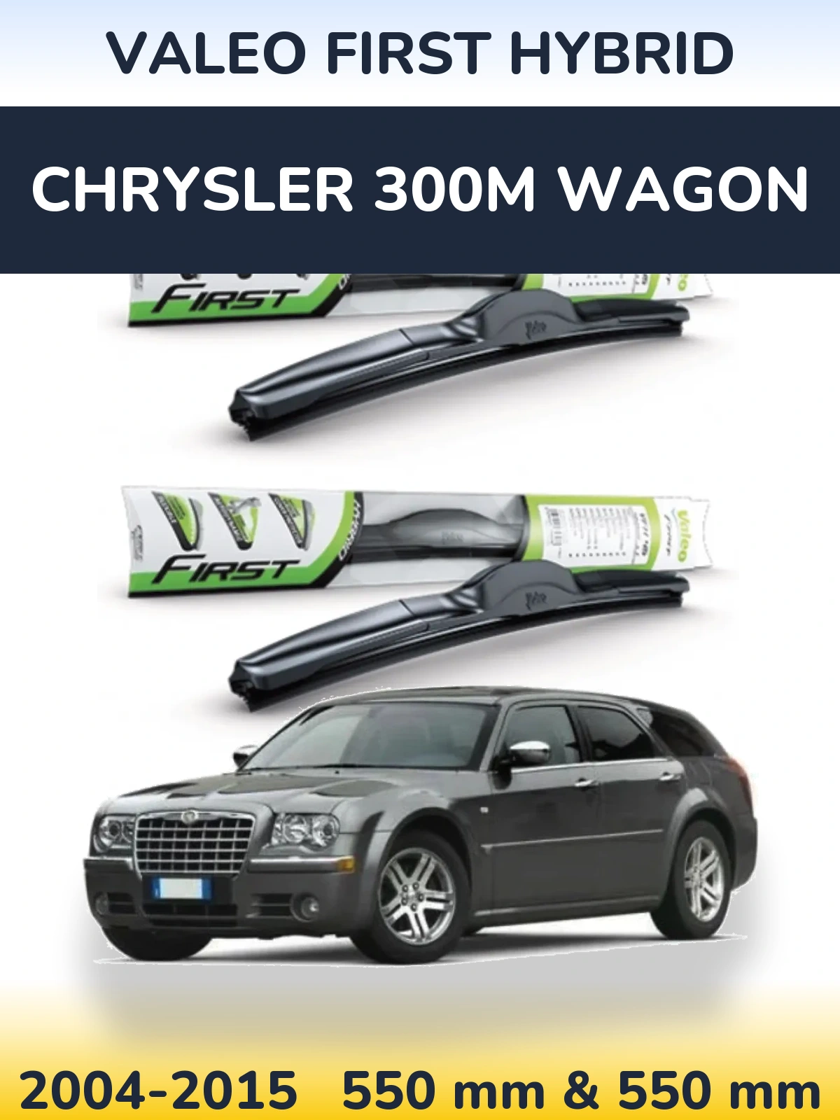 Komplet przednich wycieraczek Valeo First Hybrid 550 & 550 mm do Chrysler 300M Wagon 2004-2015