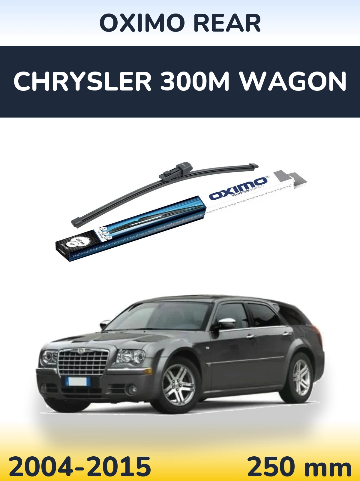 Tylna wycieraczka Oximo Rear 250 mm do Chrysler 300M Wagon 2004-2015