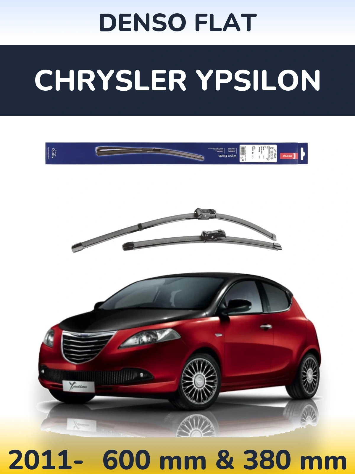 Front wiper blade set Denso Flat 600 & 380 mm for Chrysler Ypsilon 2011-2026