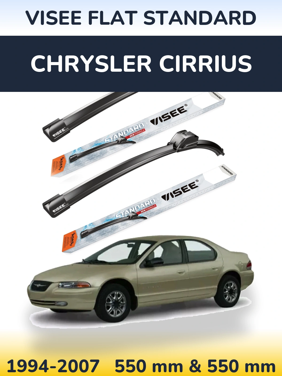 Komplet przednich wycieraczek VISEE FLAT STANDARD 550 & 550 mm do Chrysler Cirrius 1994-2007