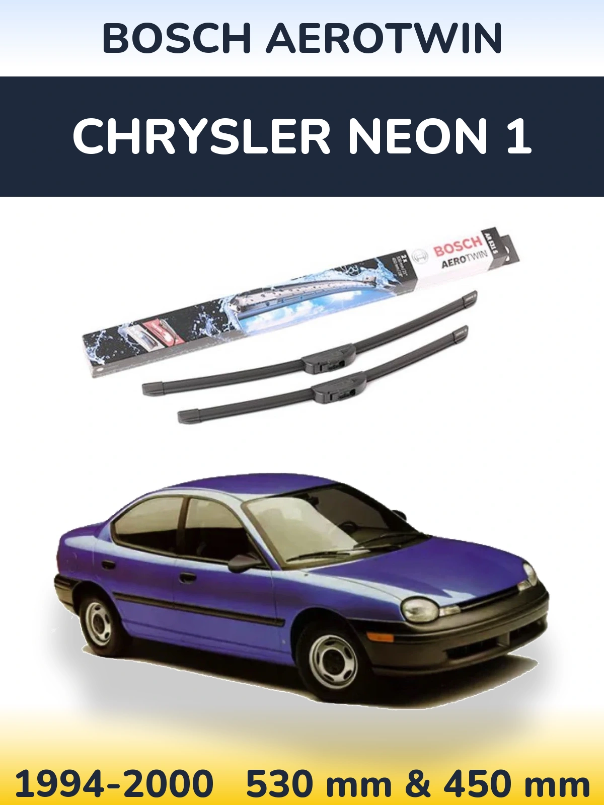 Komplet przednich wycieraczek BOSCH AeroTwin 530 & 450 mm do Chrysler Neon 1 1994-2000