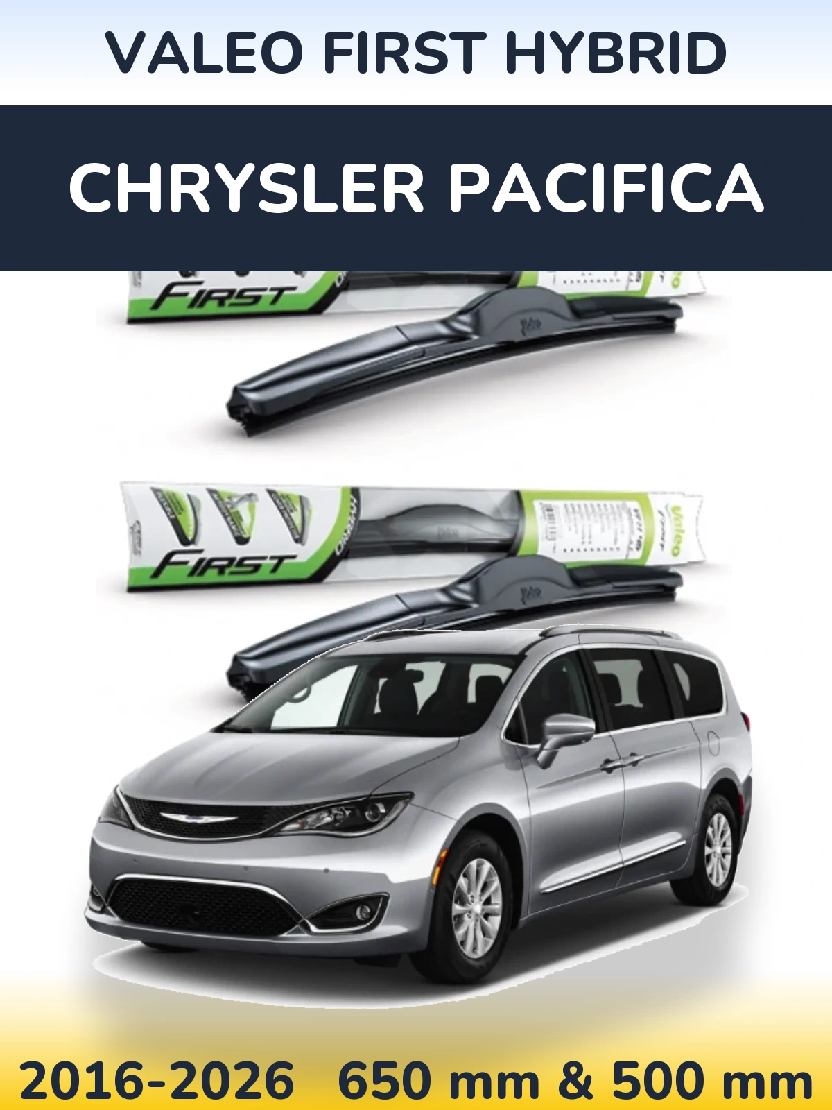 Комплект передних дворников Valeo First Hybrid 650 & 500 мм для Chrysler Pacifica 2016-2026