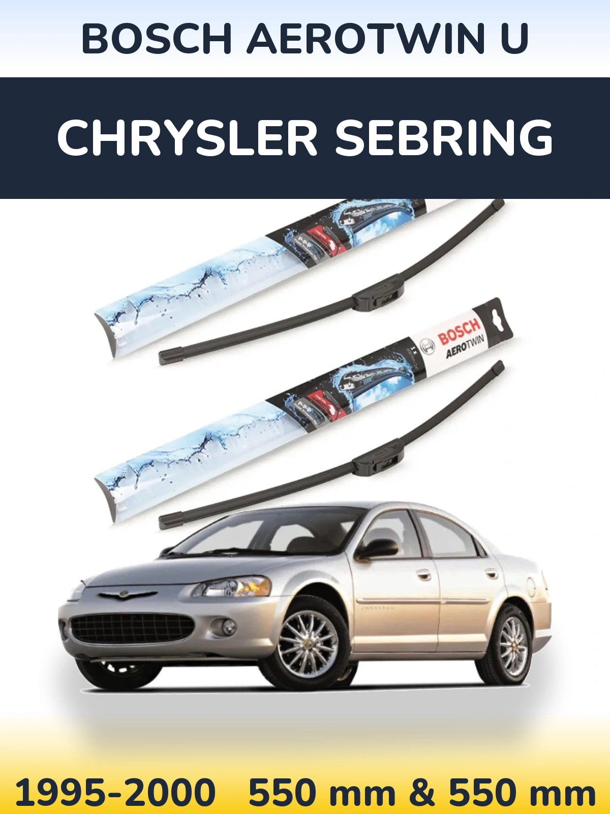Komplet przednich wycieraczek BOSCH AeroTwin U 550 & 550 mm do Chrysler Sebring 1995-2000