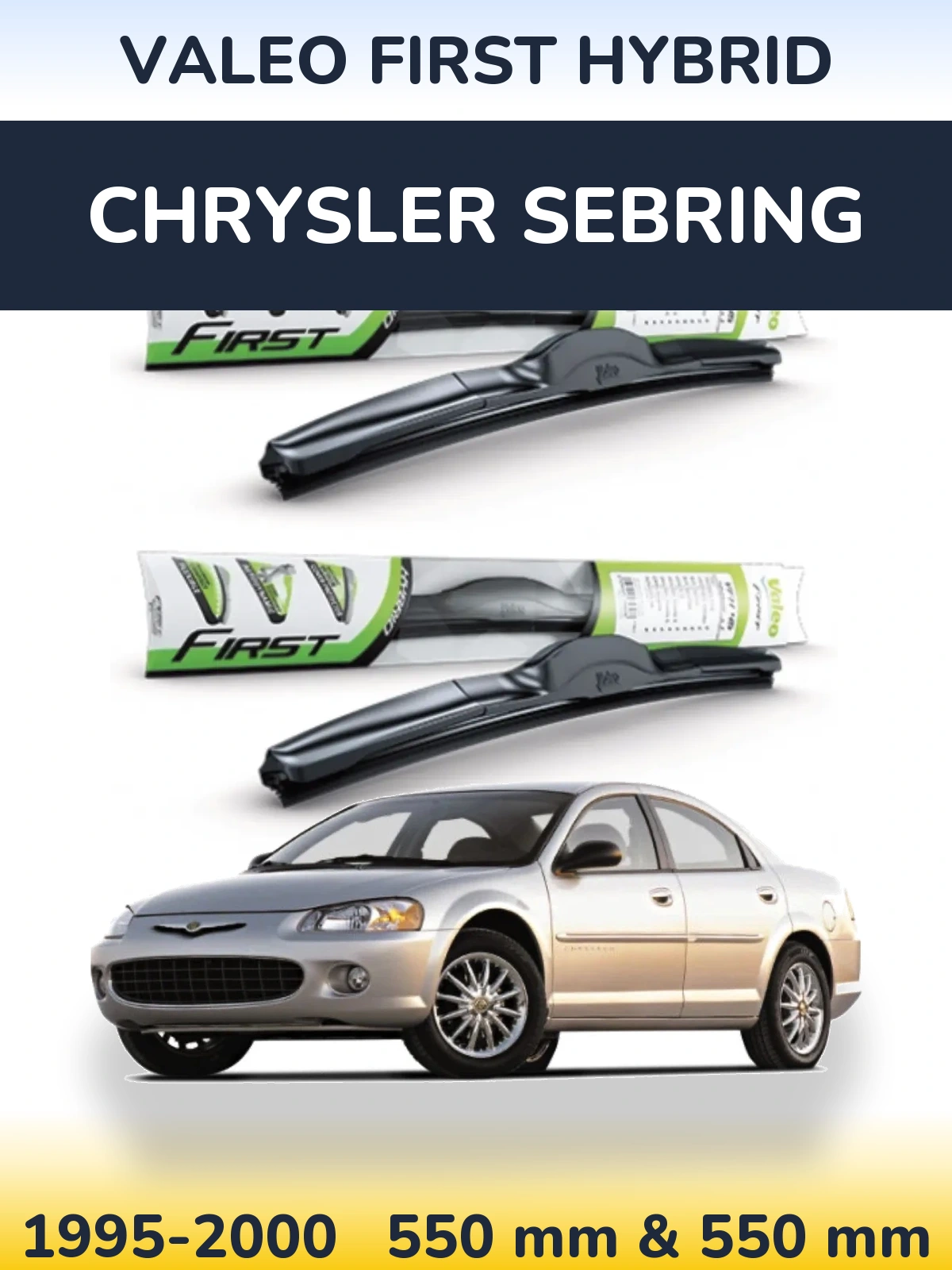 Komplet przednich wycieraczek Valeo First Hybrid 550 & 550 mm do Chrysler Sebring 1995-2000