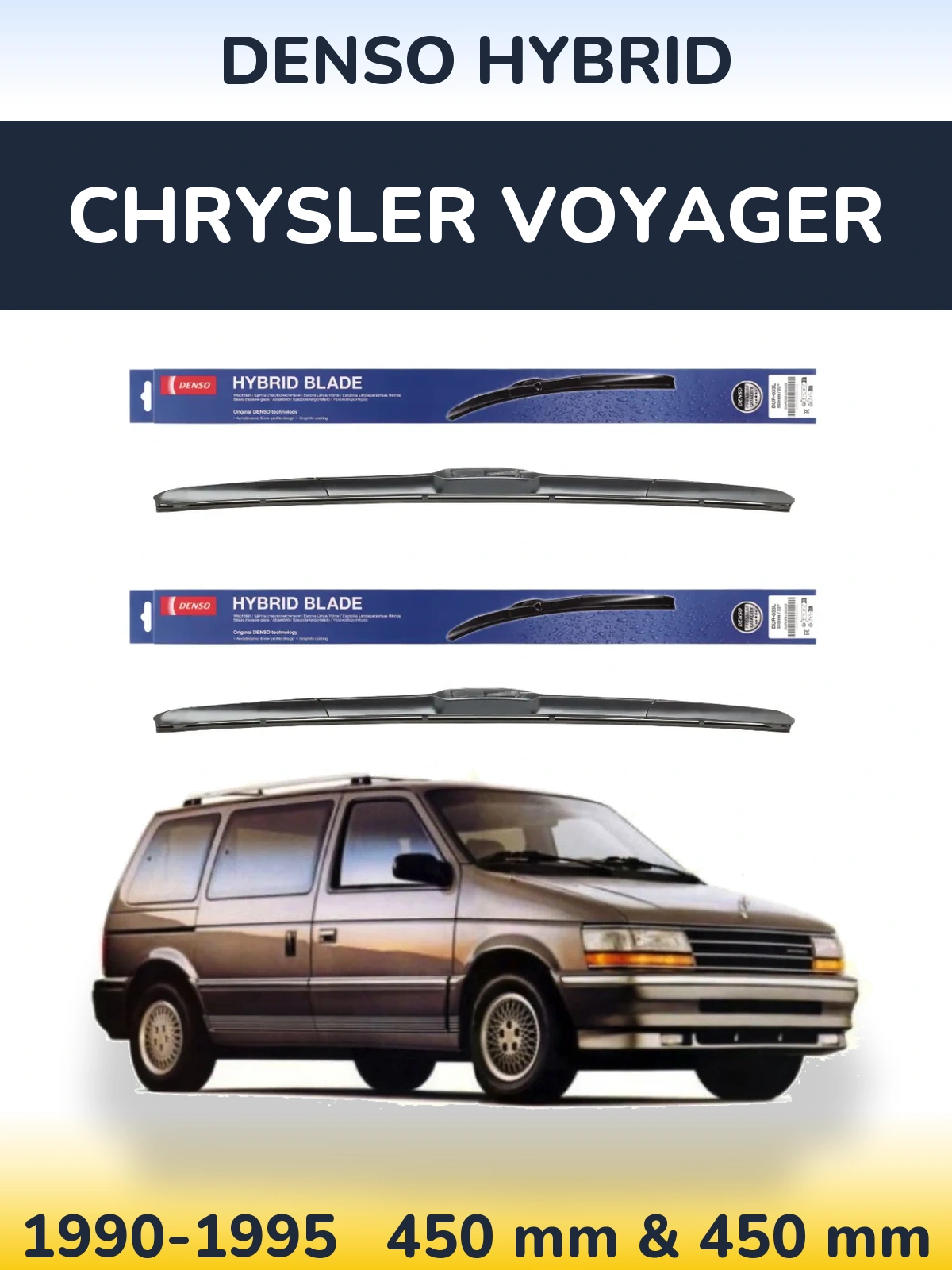 Komplet przednich wycieraczek Denso Hybrid 450 & 450 mm do Chrysler Voyager 1990-1995