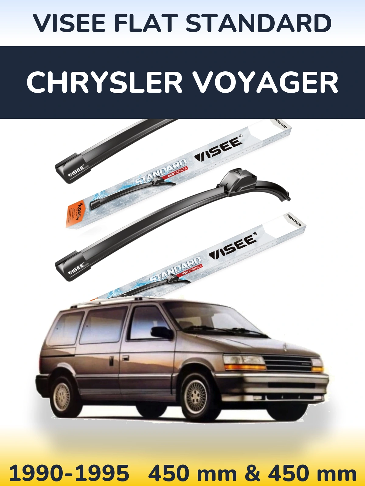 Komplet przednich wycieraczek VISEE FLAT STANDARD 450 & 450 mm do Chrysler Voyager 1990-1995