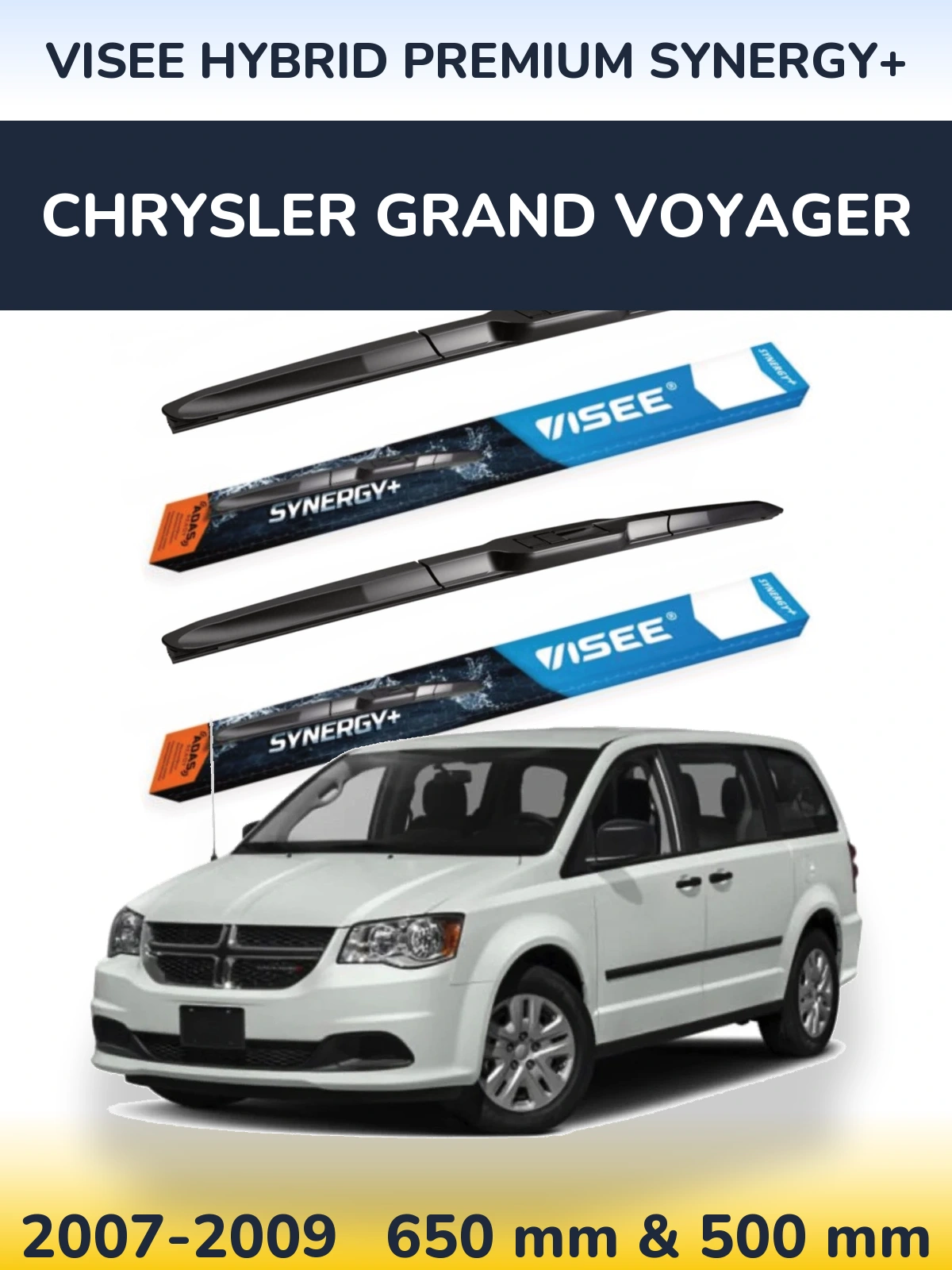 Front wiper blade set VISEE HYBRID PREMIUM SYNERGY+ 650 & 500 mm for Chrysler Grand Voyager 2007-2009