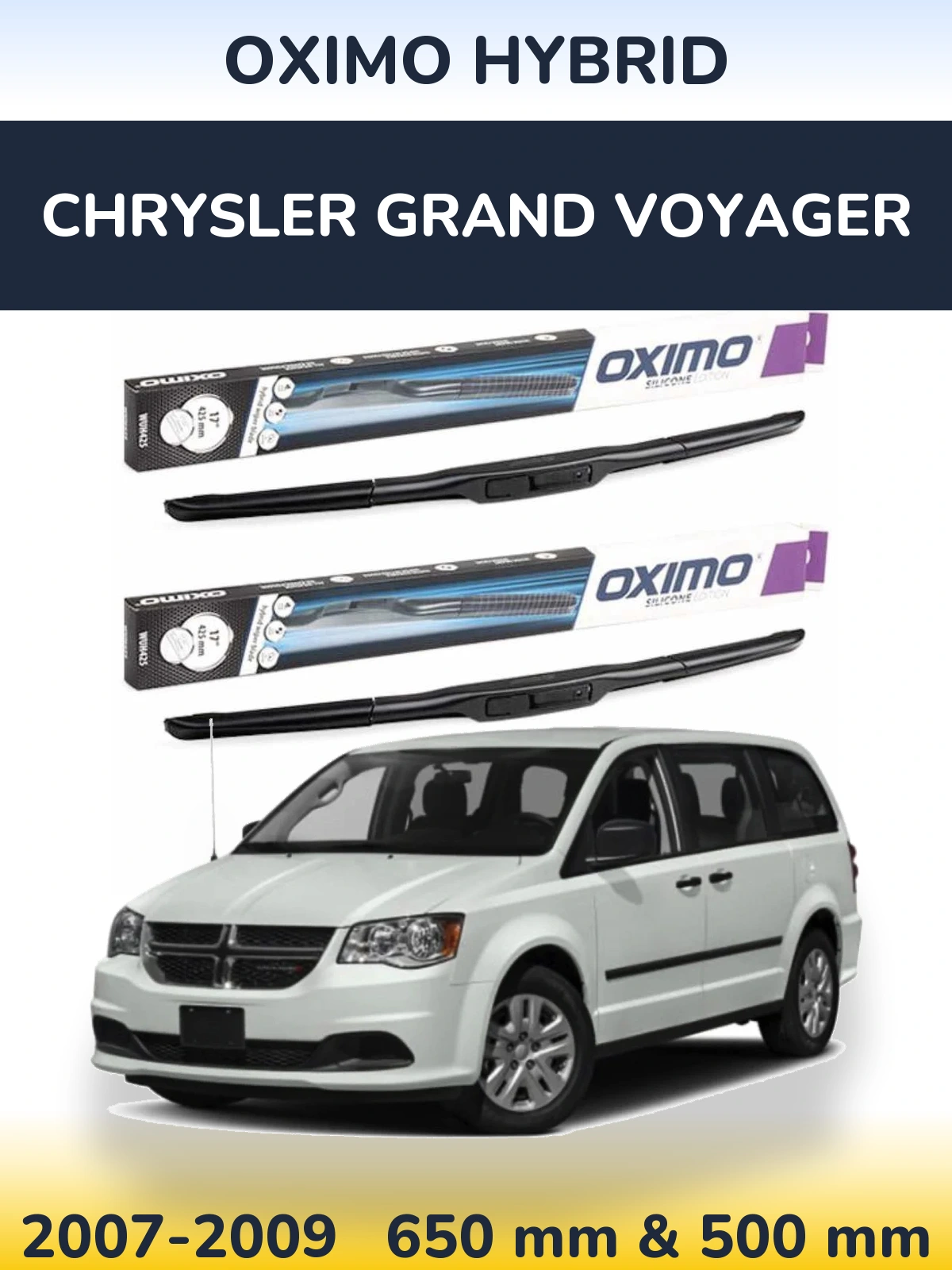 Komplet przednich wycieraczek Oximo Hybrid 650 & 500 mm do Chrysler Grand Voyager 2007-2009