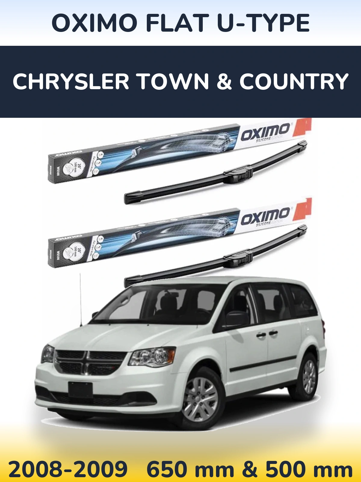 Komplet przednich wycieraczek Oximo Flat U-type 650 & 500 mm do Chrysler Town & Country 2008-2009