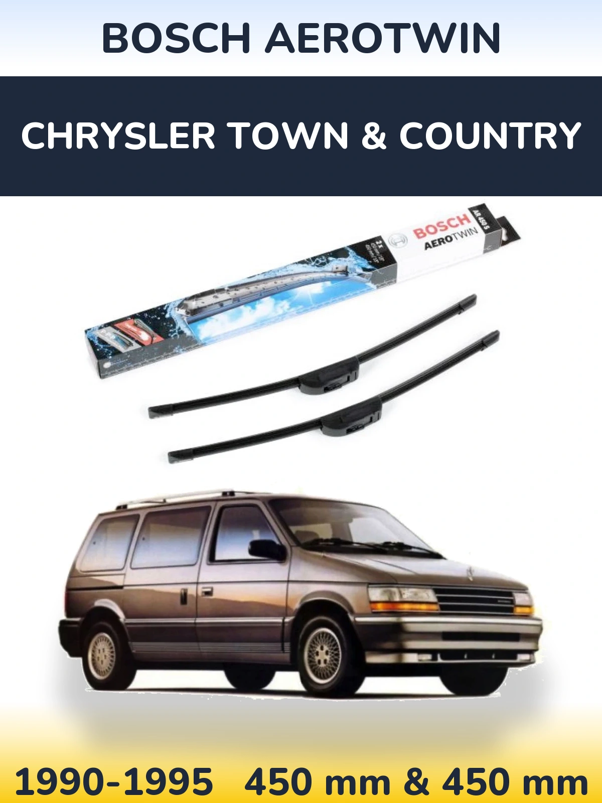 Комплект передних дворников BOSCH AeroTwin 450 & 450 мм для Chrysler Town & Country 1990-1995