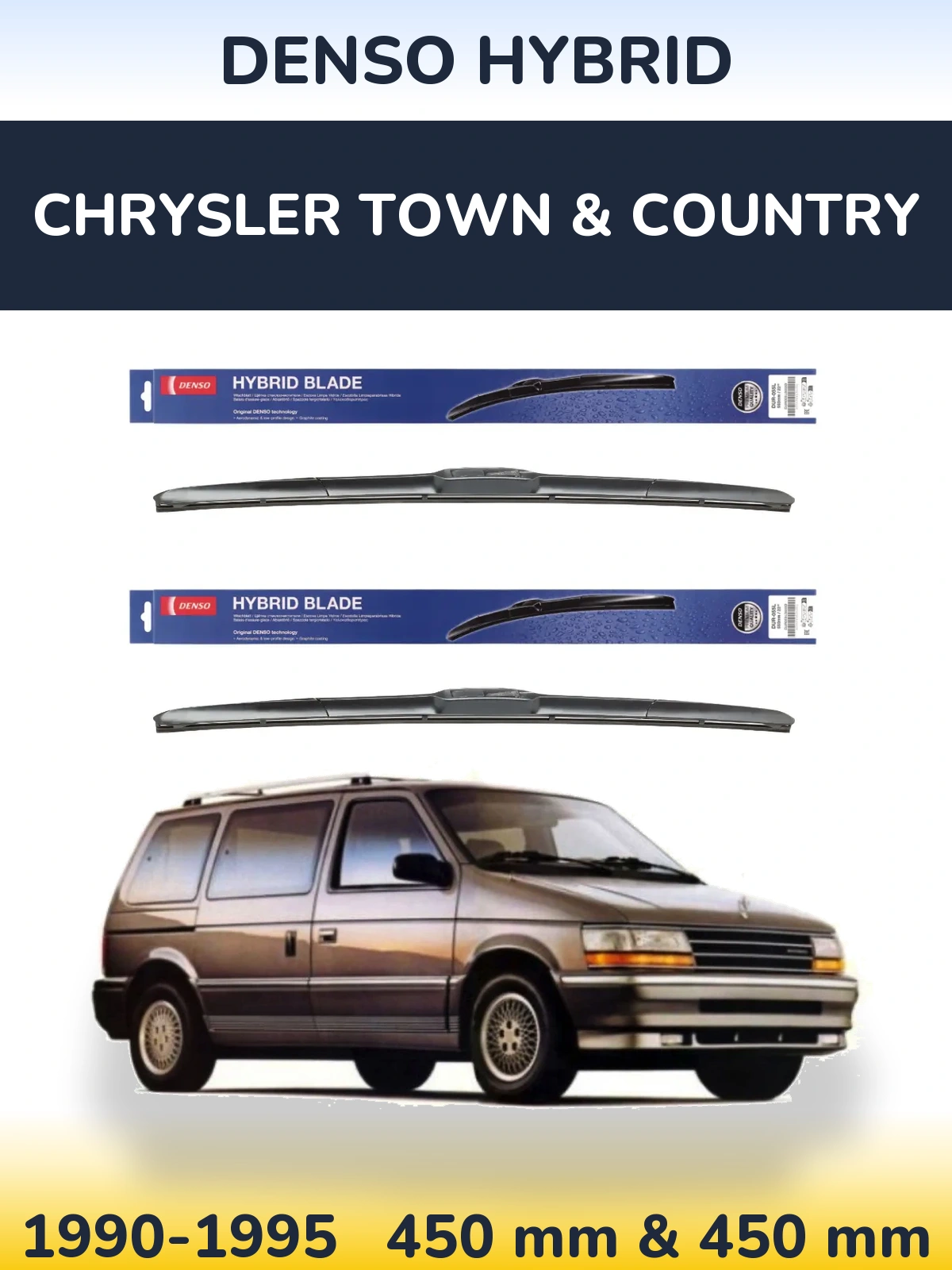 Front wiper blade set Denso Hybrid 450 & 450 mm for Chrysler Town & Country 1990-1995