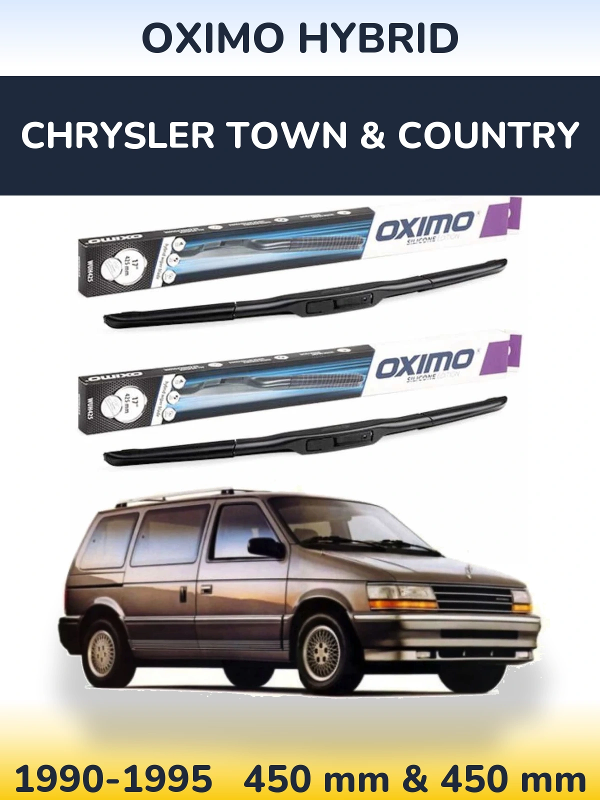 Komplet przednich wycieraczek Oximo Hybrid 450 & 450 mm do Chrysler Town & Country 1990-1995