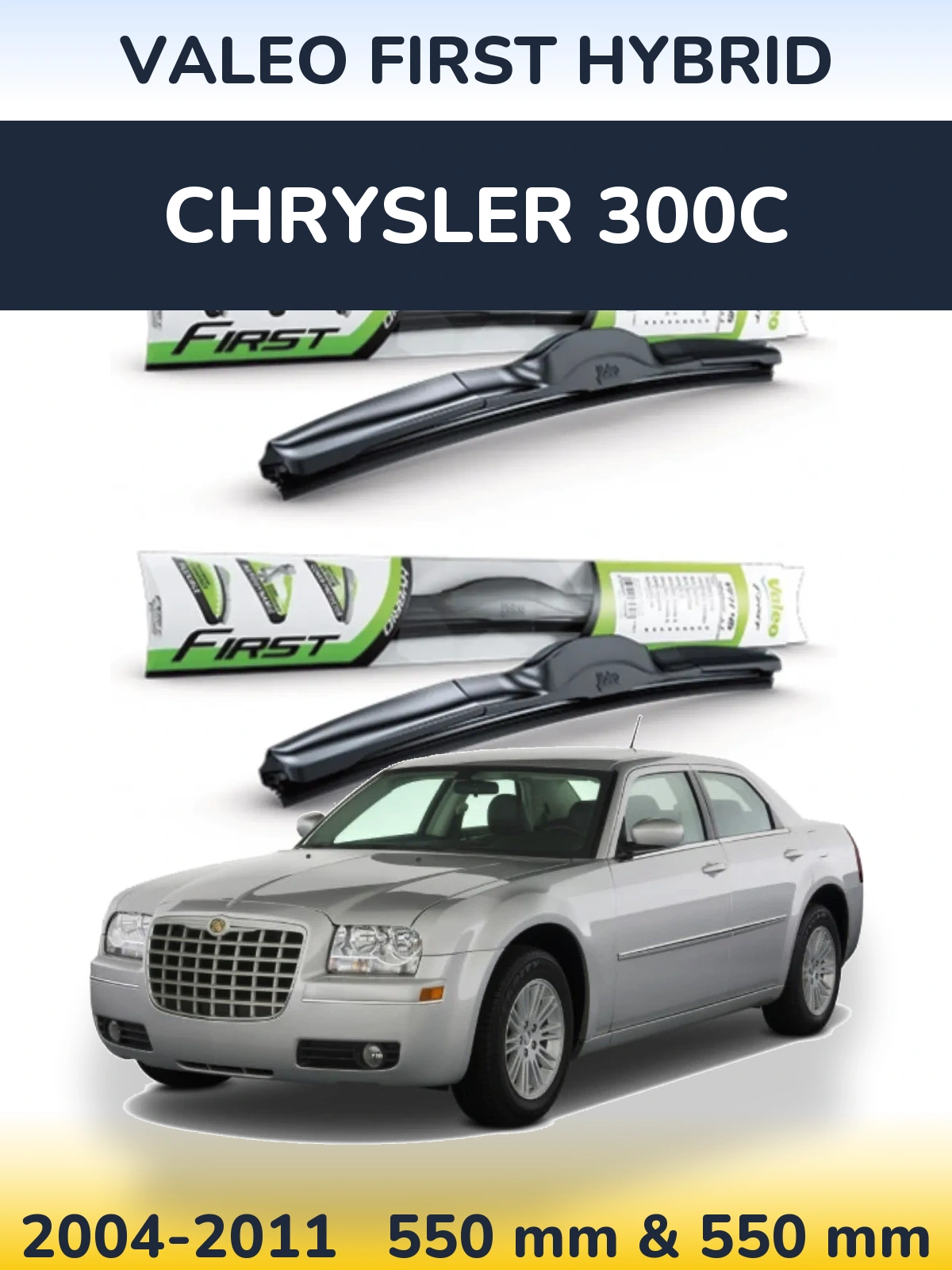 Komplet przednich wycieraczek Valeo First Hybrid 550 & 550 mm do Chrysler 300C 2004-2011