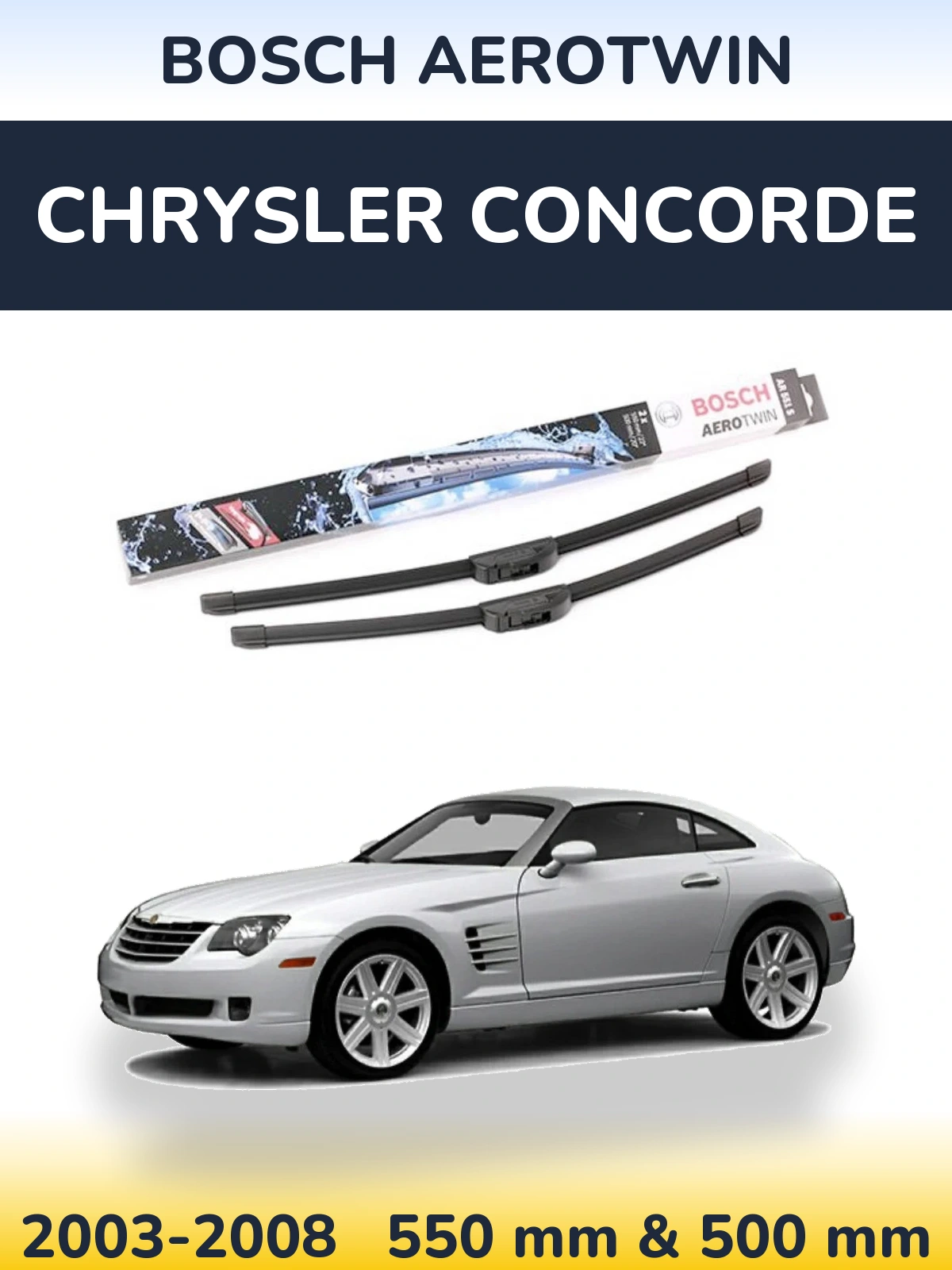 Front wiper blade set BOSCH AeroTwin 550 & 500 mm for Chrysler Concorde 2003-2008