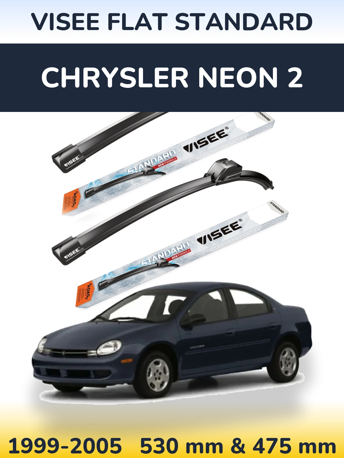 Komplet przednich wycieraczek VISEE FLAT STANDARD 530 & 475 mm do Chrysler Neon 2 1999-2005