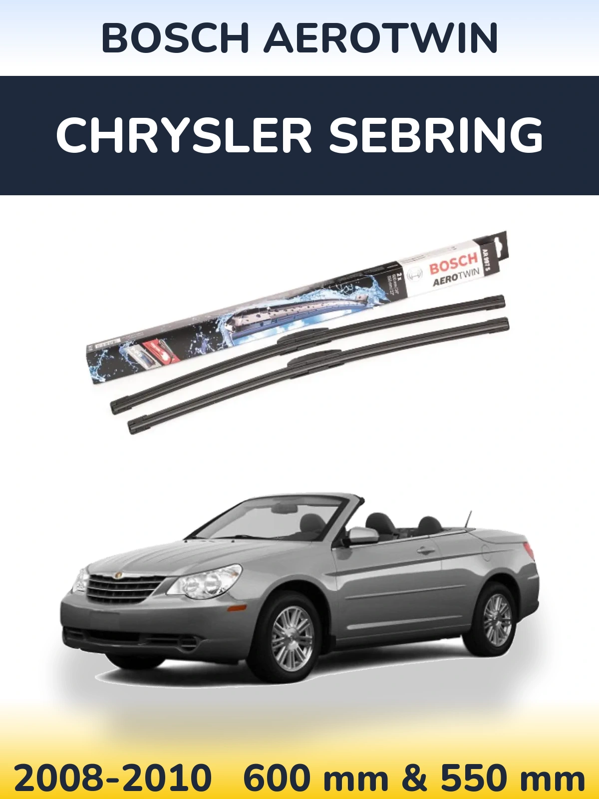 Komplet przednich wycieraczek BOSCH AeroTwin 600 & 550 mm do Chrysler Sebring 2008-2010