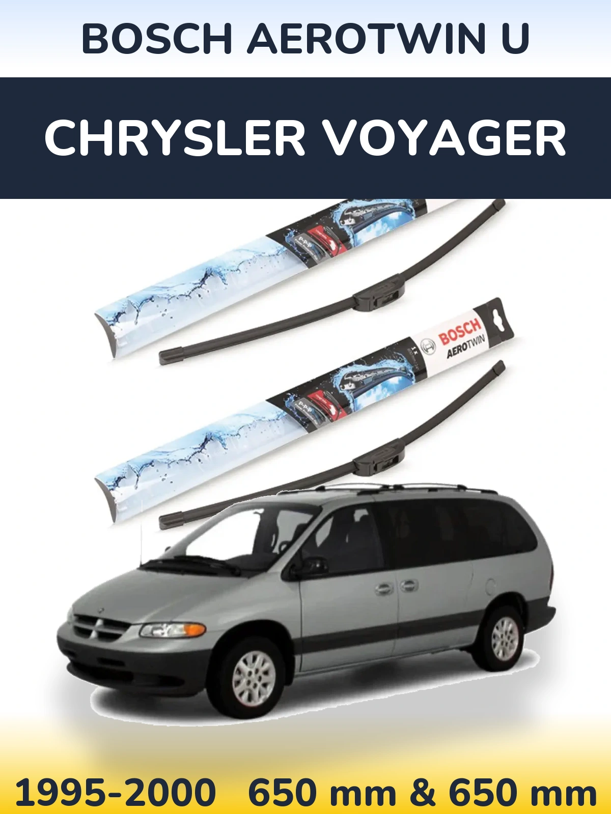Komplet przednich wycieraczek BOSCH AeroTwin U 650 & 650 mm do Chrysler Voyager 1995-2000