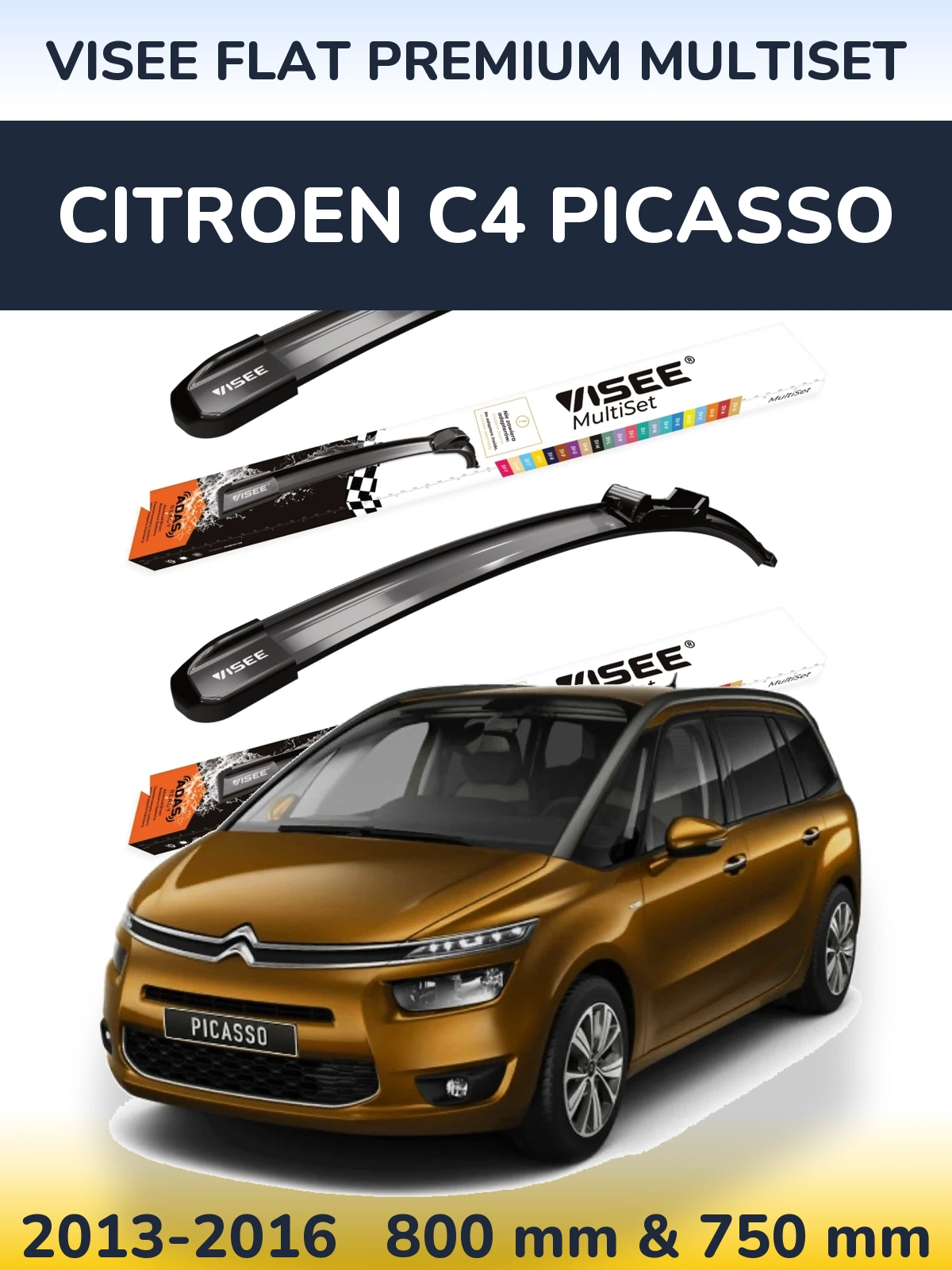 Front wiper blade set VISEE FLAT PREMIUM MultiSet 800 & 750 mm for Citroen C4 Picasso 2013-2016
