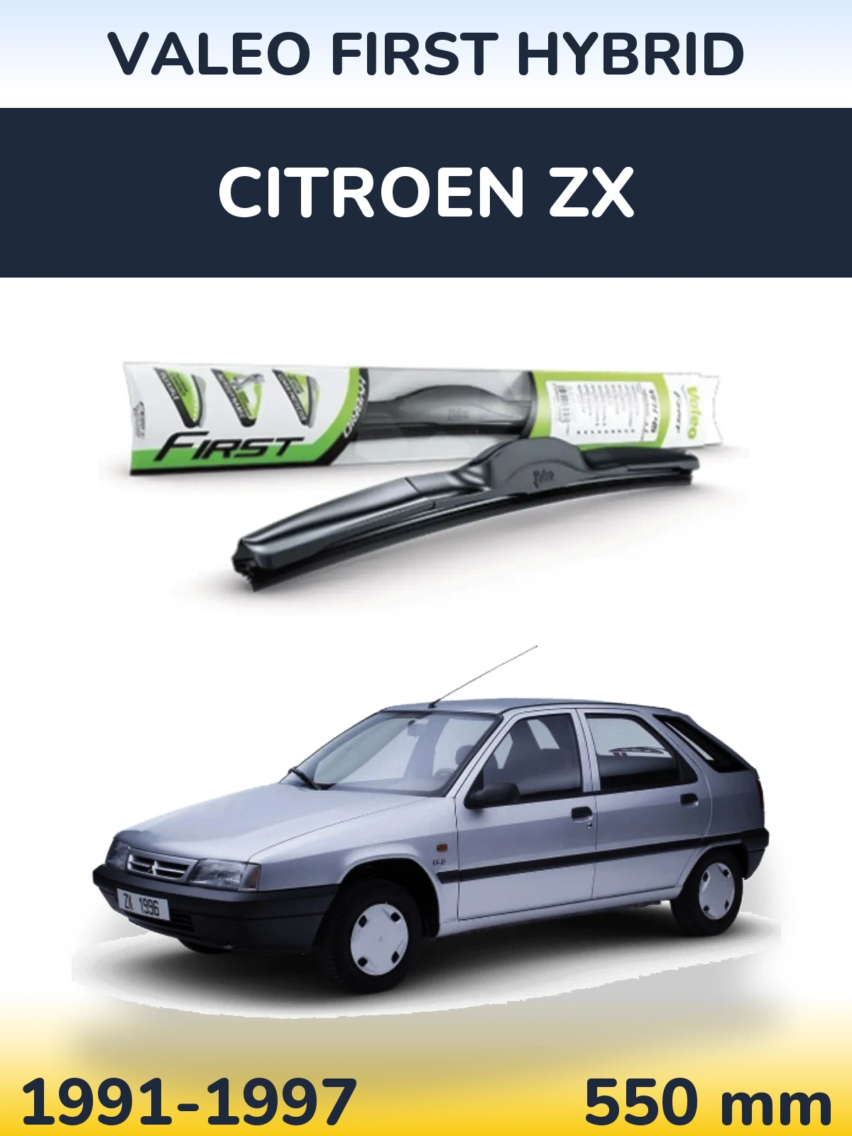 Przednia wycieraczka Valeo First Hybrid 550 mm do Citroen ZX 1991-1997