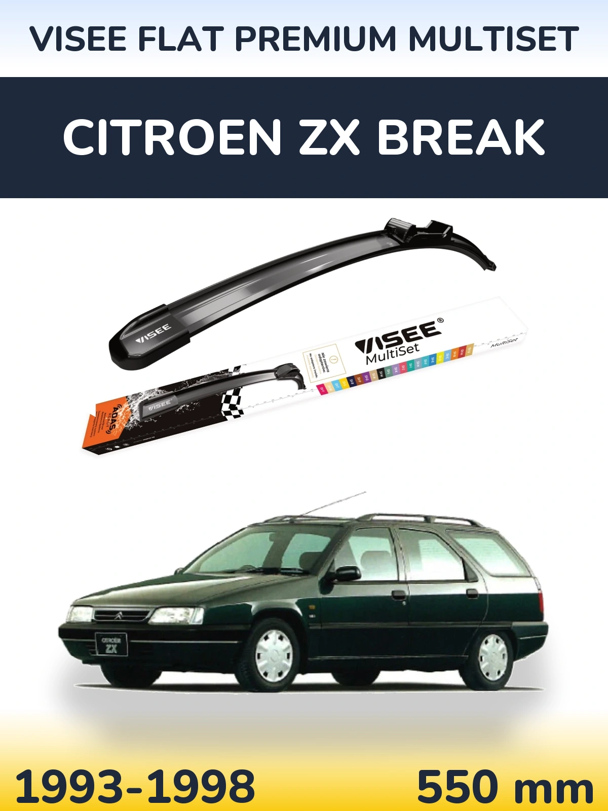Przednia wycieraczka VISEE FLAT PREMIUM MultiSet 550 mm do Citroen ZX Break 1993-1998