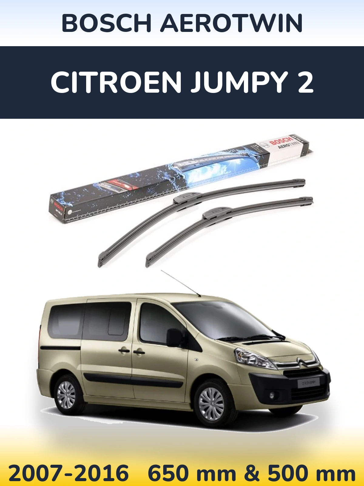 Komplet przednich wycieraczek BOSCH AeroTwin 650 & 500 mm do Citroen Jumpy 2 2007-2016