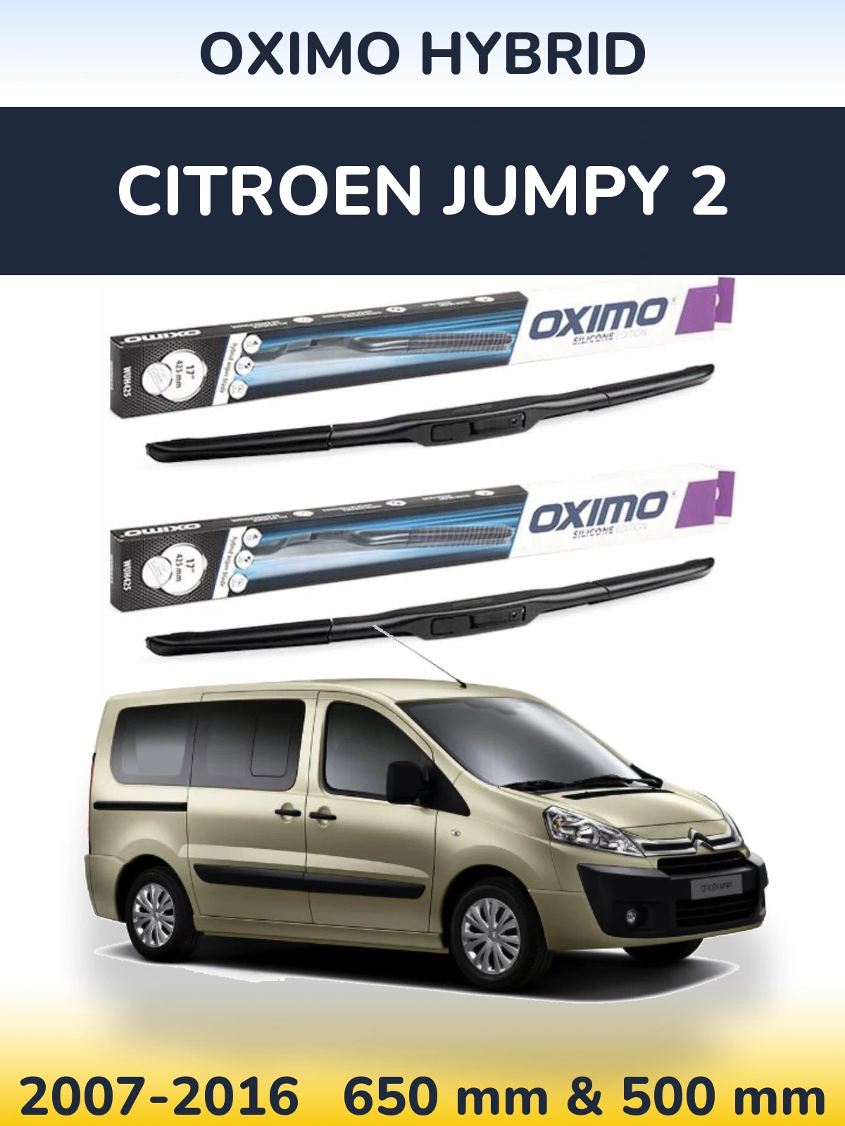 Komplet przednich wycieraczek Oximo Hybrid 650 & 500 mm do Citroen Jumpy 2 2007-2016