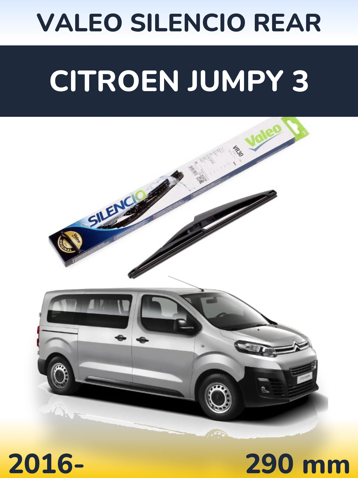 Tylna wycieraczka Valeo Silencio Rear 290 mm do Citroen Jumpy 3 2016-2026