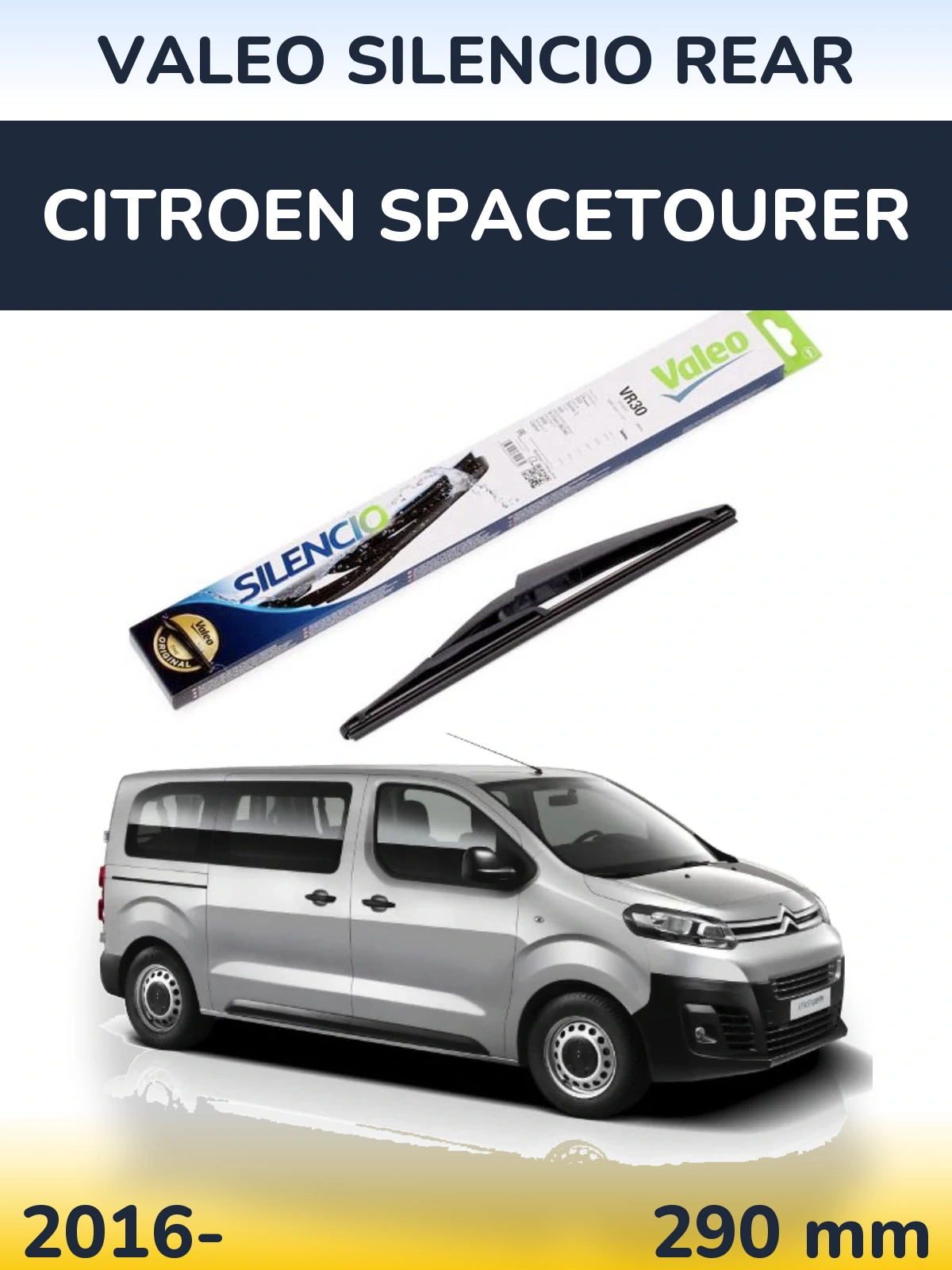 Tylna wycieraczka Valeo Silencio Rear 290 mm do Citroen SpaceTourer 2016-2026